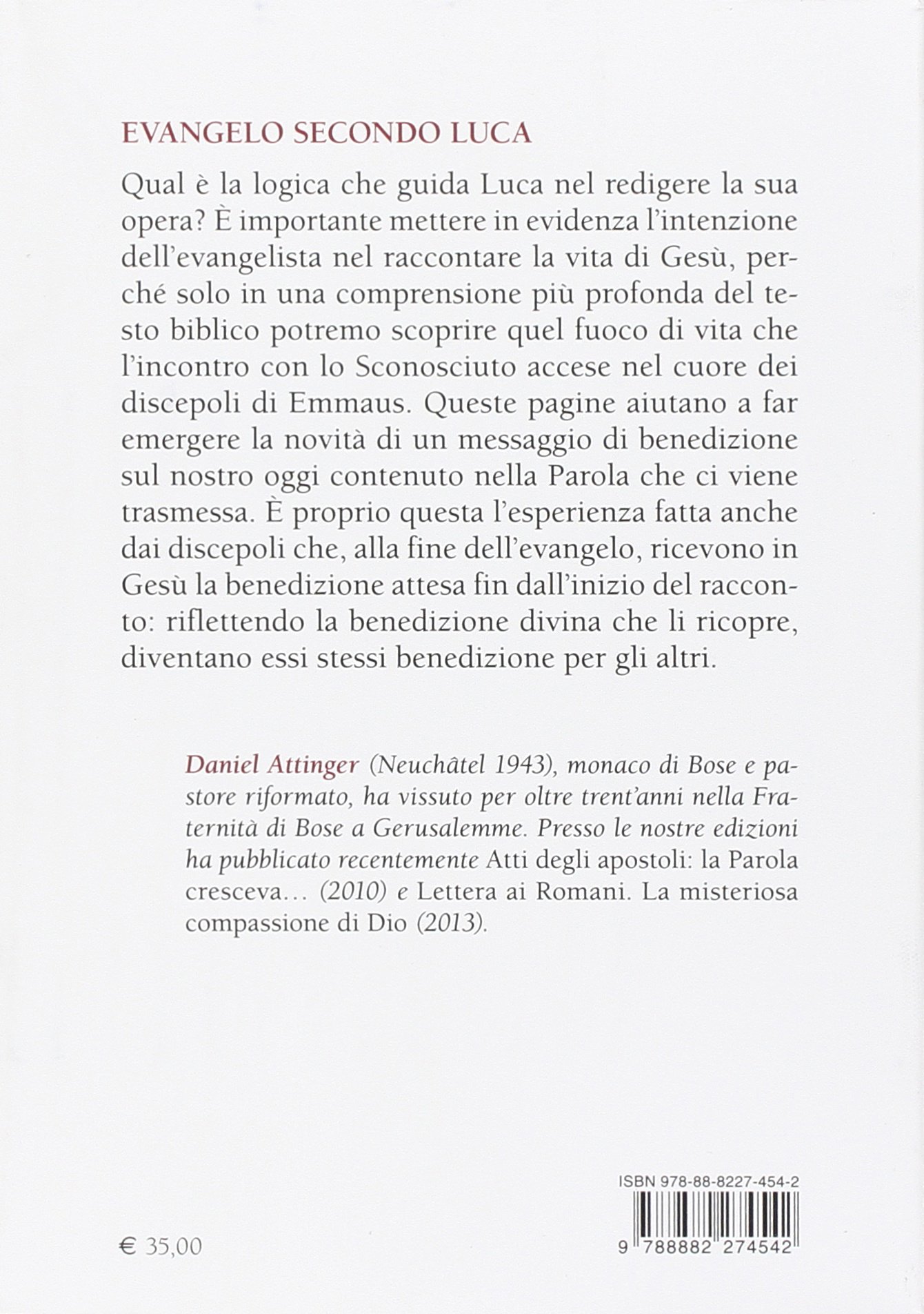 Evangelo secondo Luca. Il cammino della benedizione