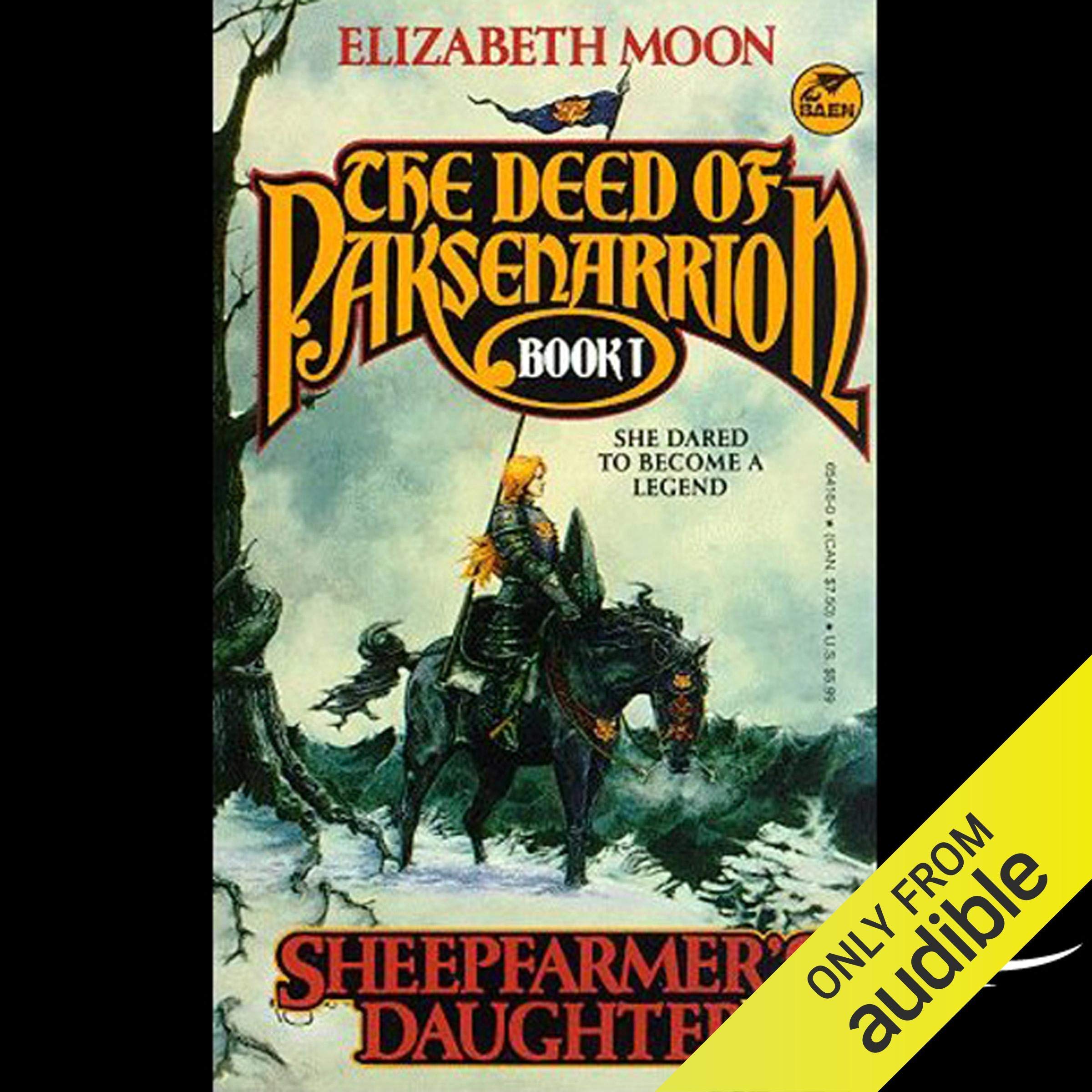 Sheepfarmer's Daughter: The Deed of Paksenarrion, Book 1