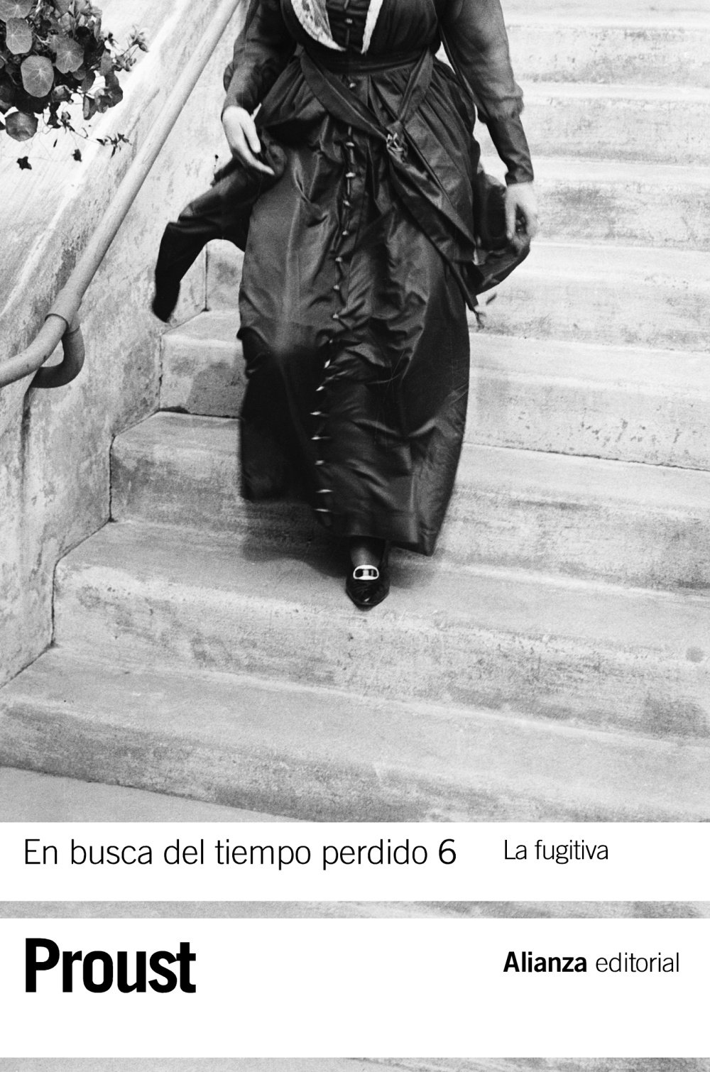En busca del tiempo perdido 6. La fugitiva: La fugitiva / The Fugitive (El libro de bolsillo - Bibliotecas de autor - Biblioteca Proust)