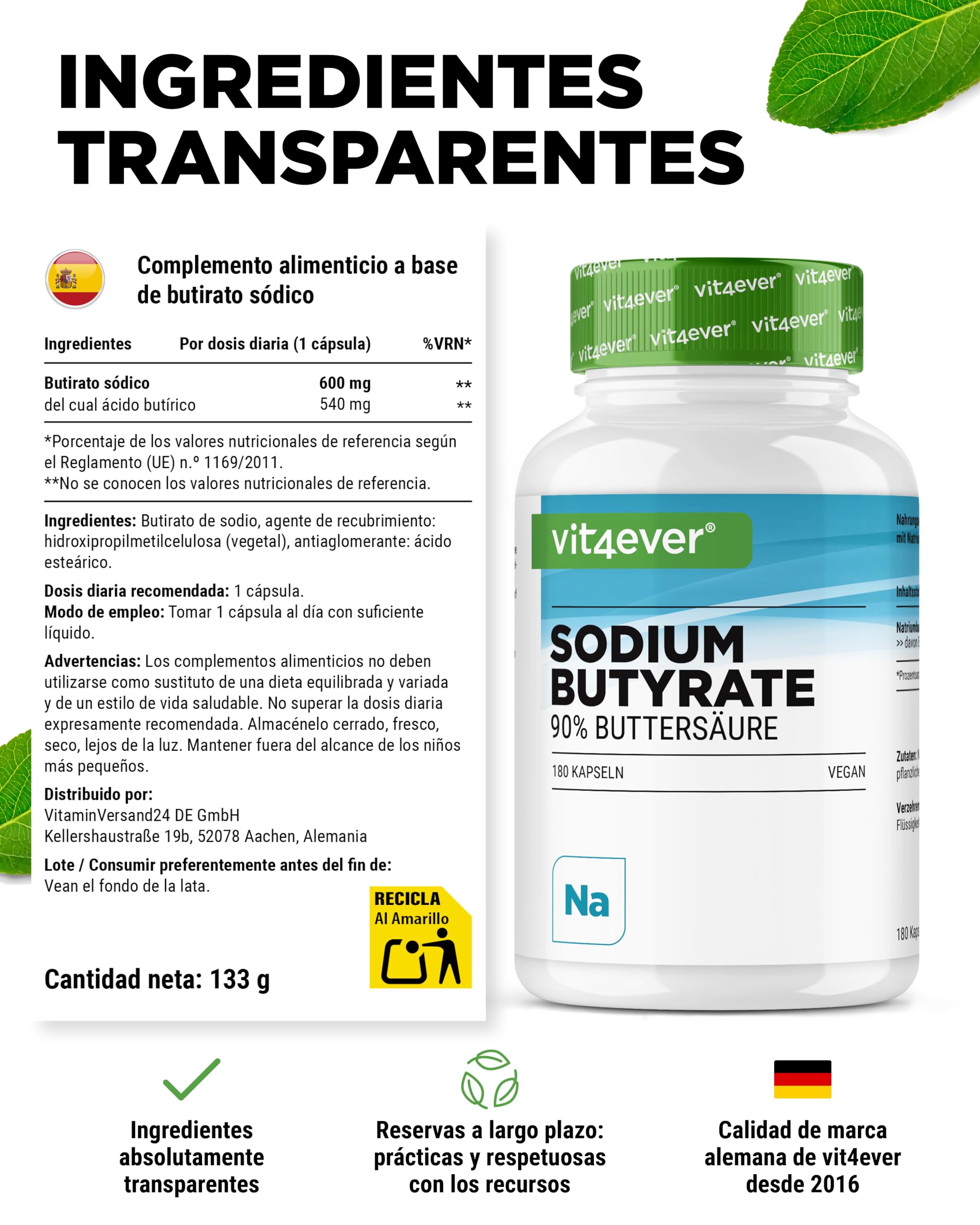 vit4ever Butirato de Sodio - 180 Cápsulas con 600 mg - Premium: 90% Ácido Butírico - Butirato de Sodio puro sin Aditivos no deseados - Alta Dosificación - Vegano