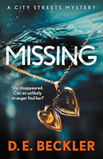 Missing (City Streets Mysteries Book 1)