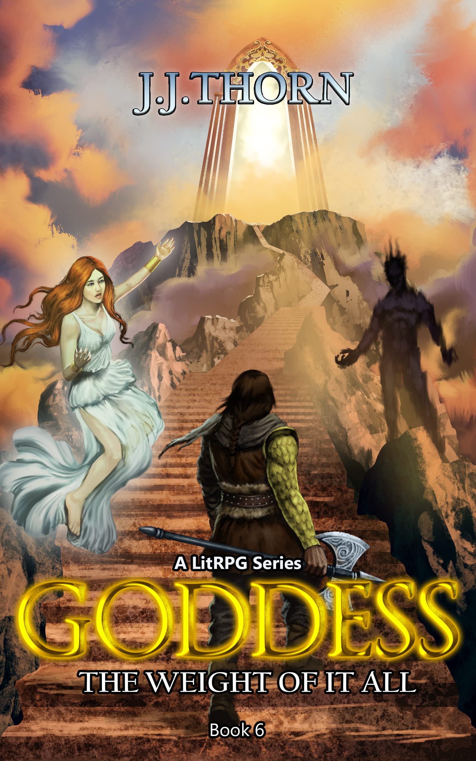 Goddess (The Weight Of It All): A LitRPG Fantasy Adventure