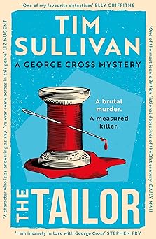 The Tailor: The Brand New George Cross Mystery