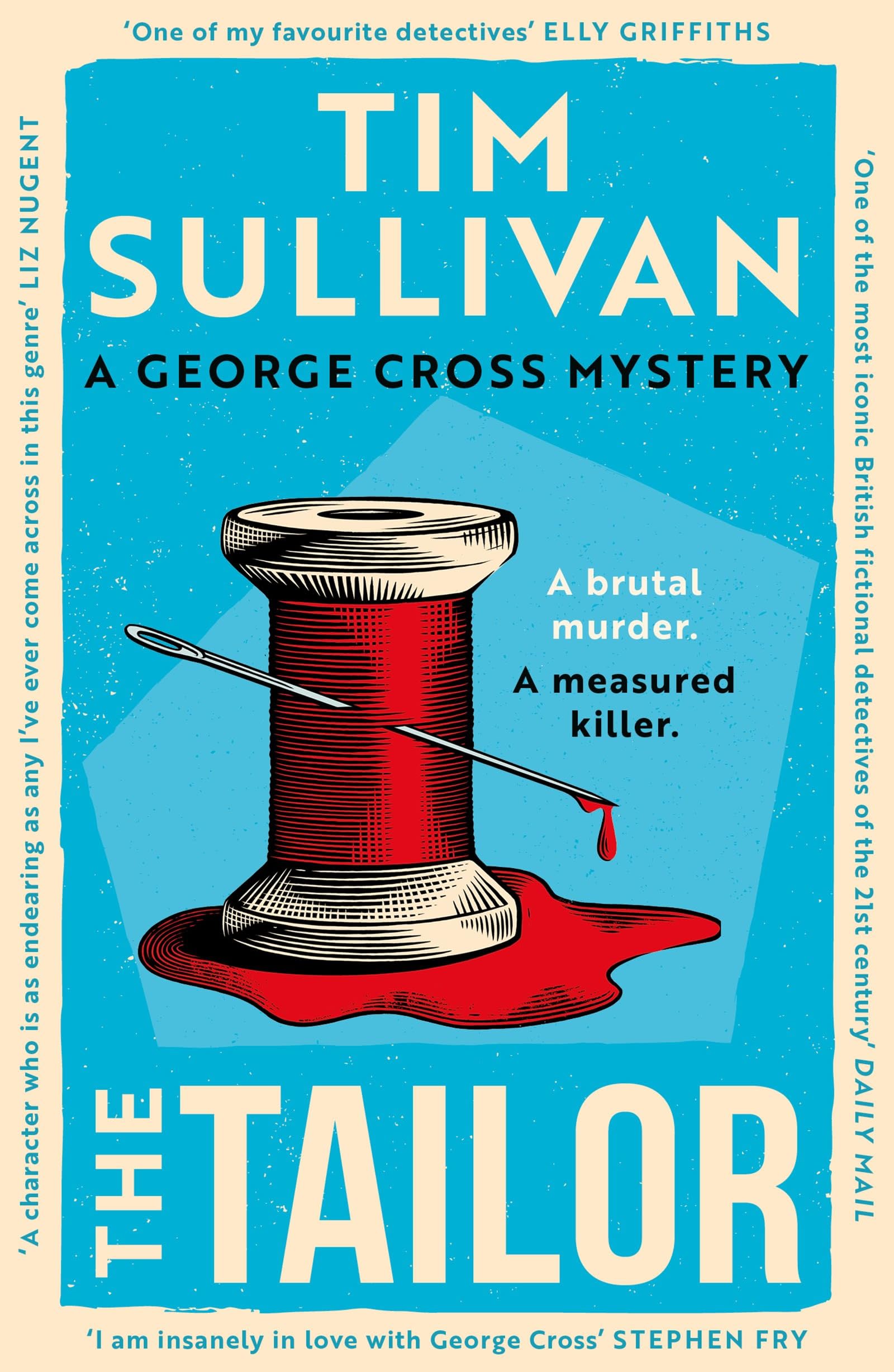 The Tailor: The Brand New George Cross Mystery
