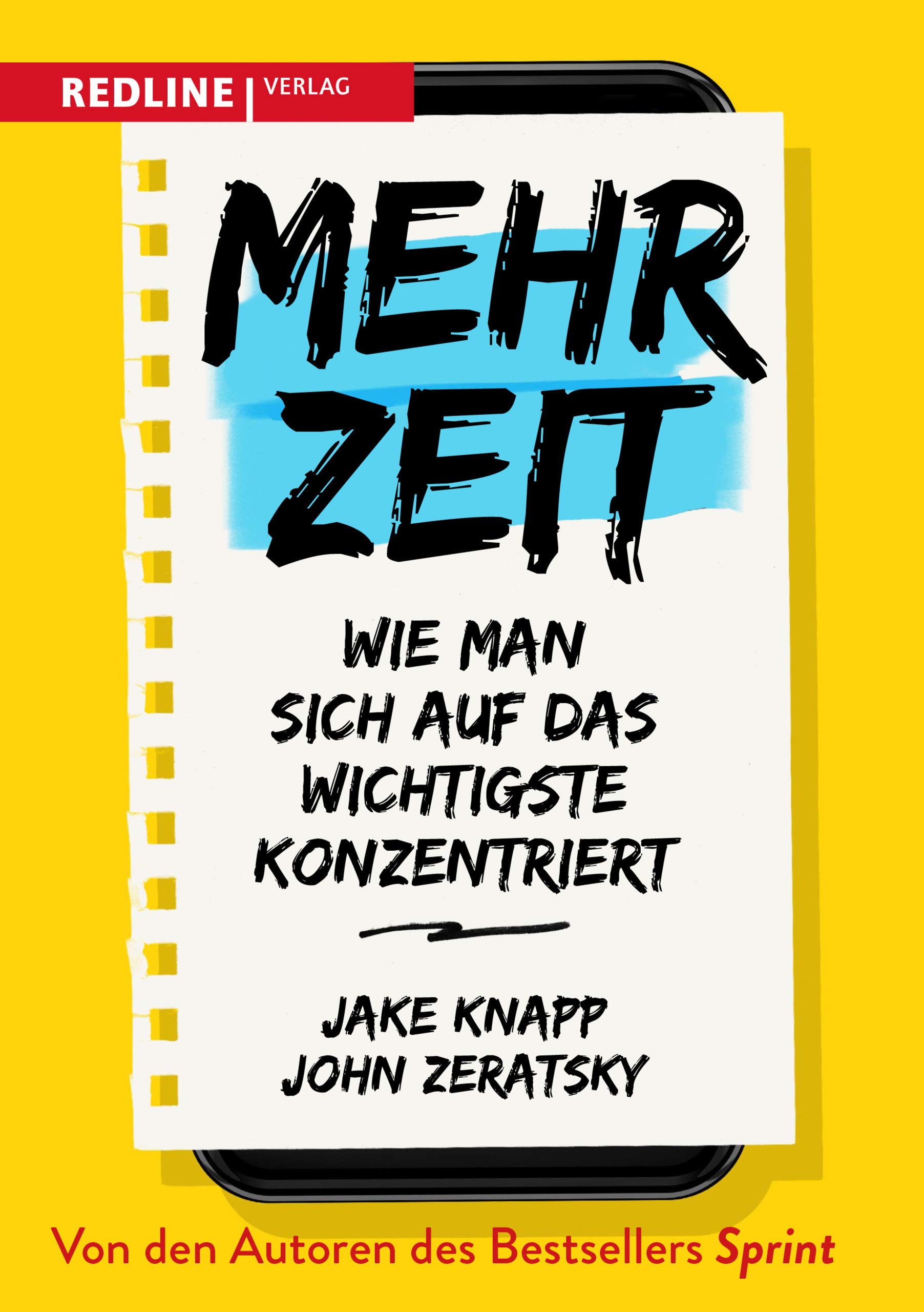 Mehr Zeit: Wie man sich auf das Wichtigste konzentriert