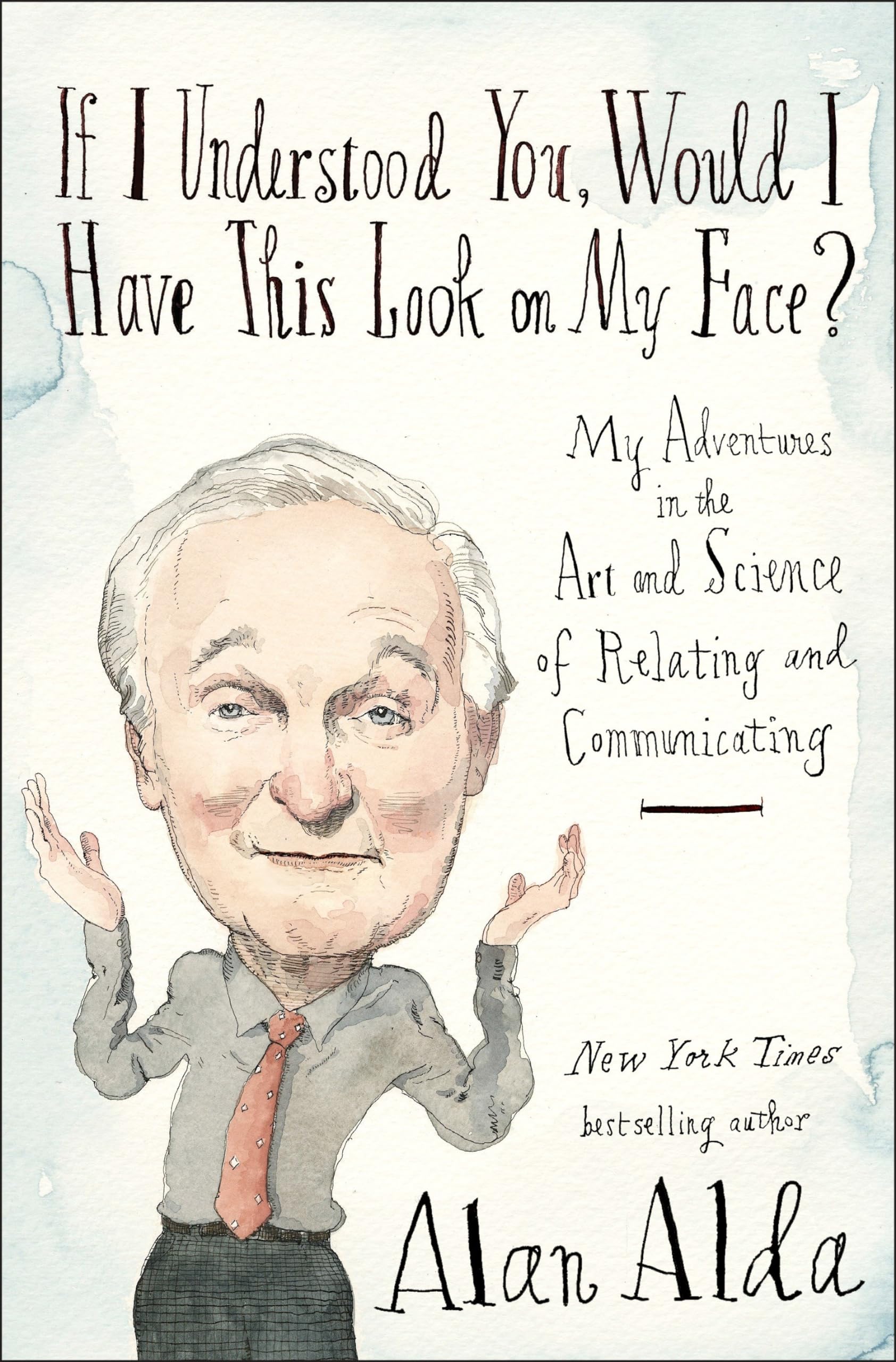 Buy If I Understood You, Would I Have This Look on My Face? — BookShops.in