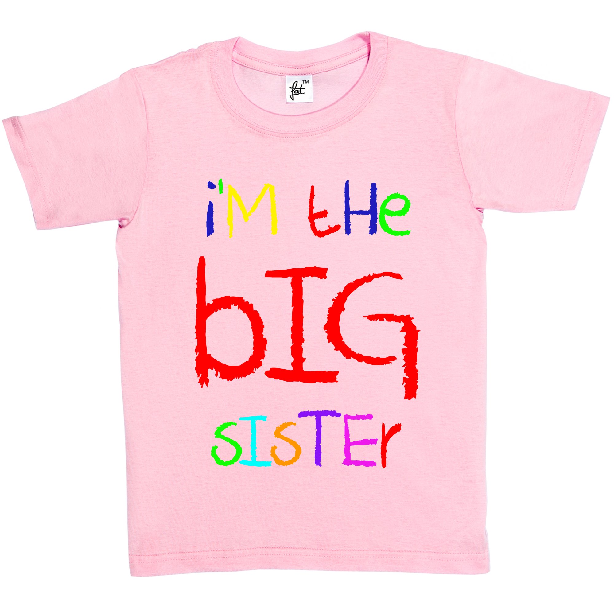 Fancy A SnuggleI'm The Big Sister Funny Kids Girls Cotton Short Sleeve T-Shirt Sizes 1 Year Old - 14 Year Old