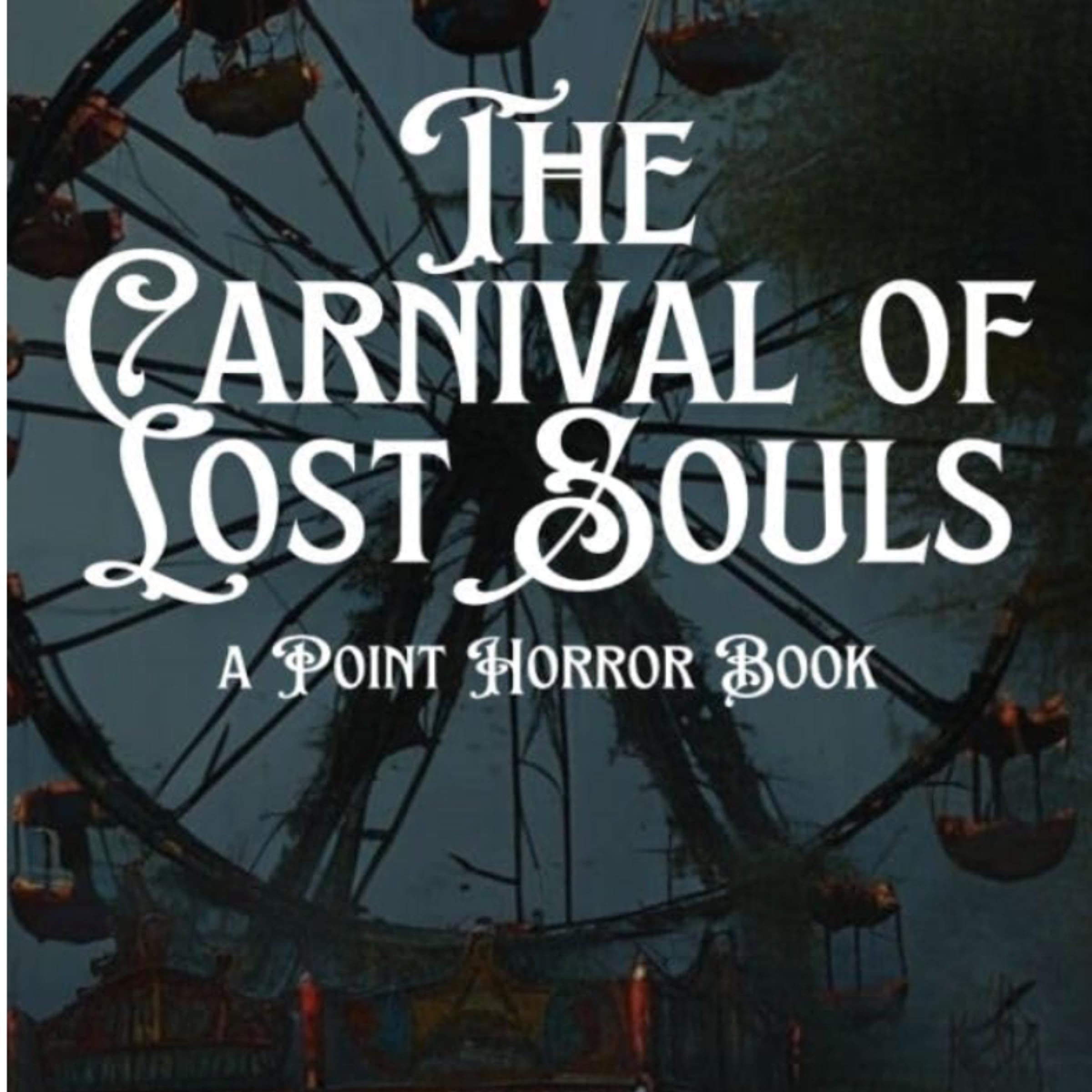 The Carnival of Lost Souls