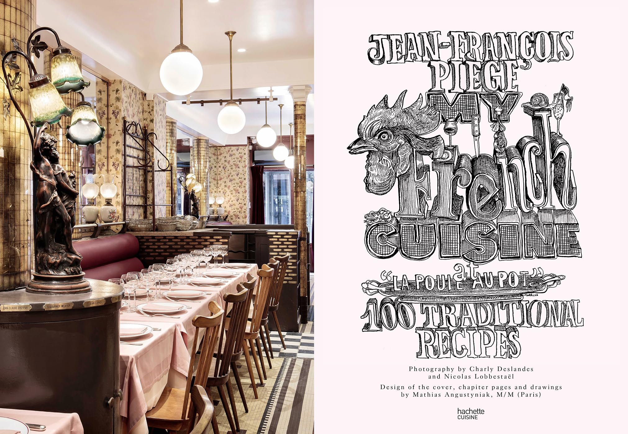 My French Cuisine at "La Poule au pot": 100 traditional recipes