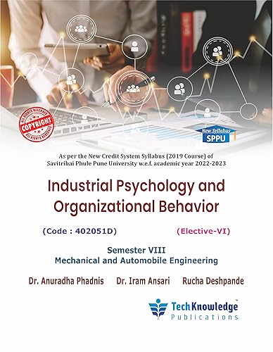 Industrial Psychology and Organizational Behavior For SPPU B.E. Mechanical &amp; Automobile Engineering Sem 8