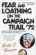 Fear and Loathing on the Campaign Trail cover