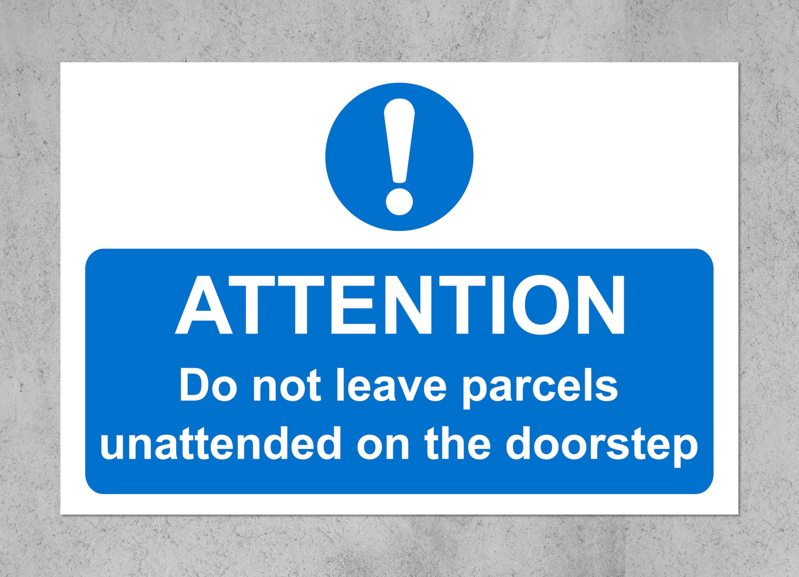 Do not leave parcels unattended on the doorstep sign - Self adhesive sticker (200mm x 150mm)