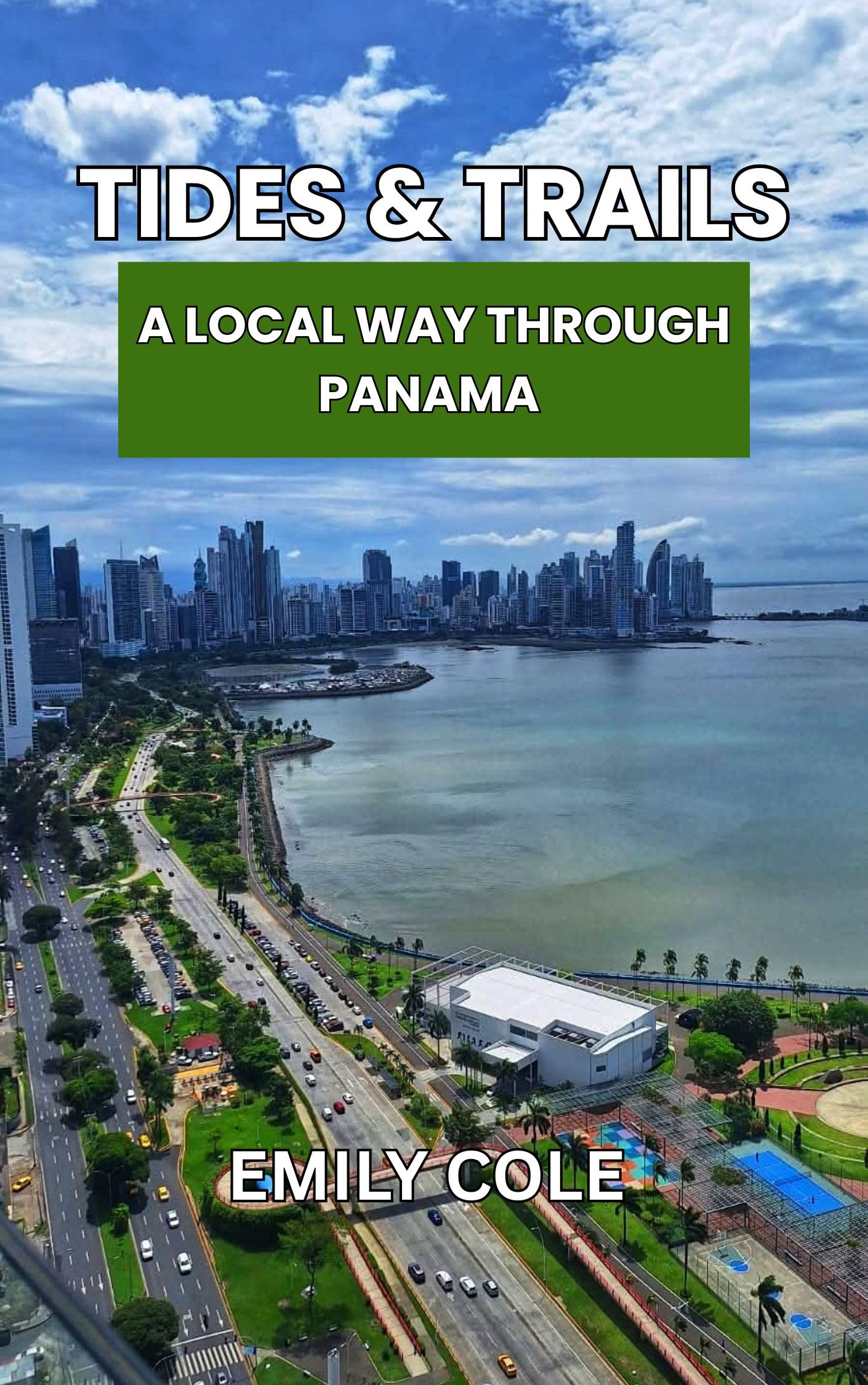 Tides &Trails : A Local Way Through Panama 2025-2026