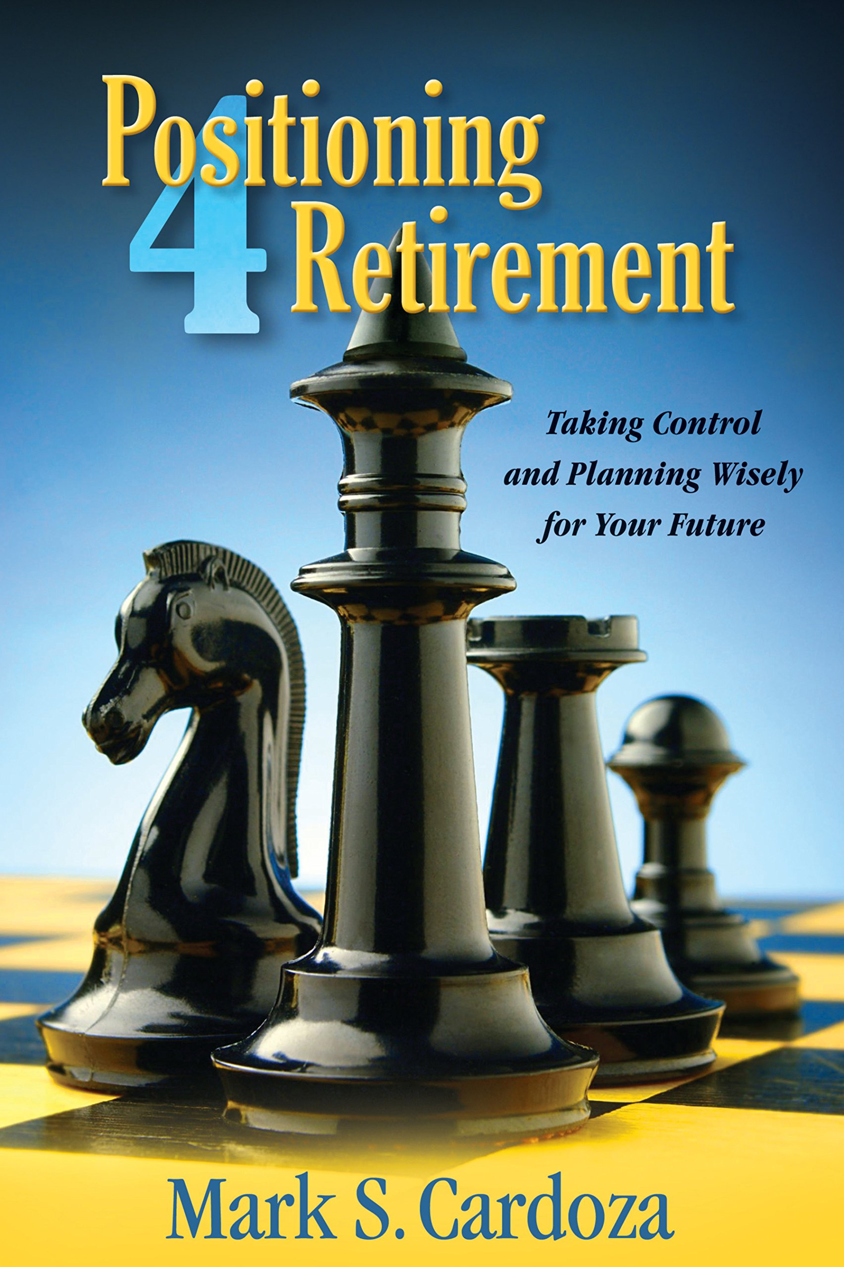 Positioning 4 Retirement: Taking Control and Planning Wisely for Your Future