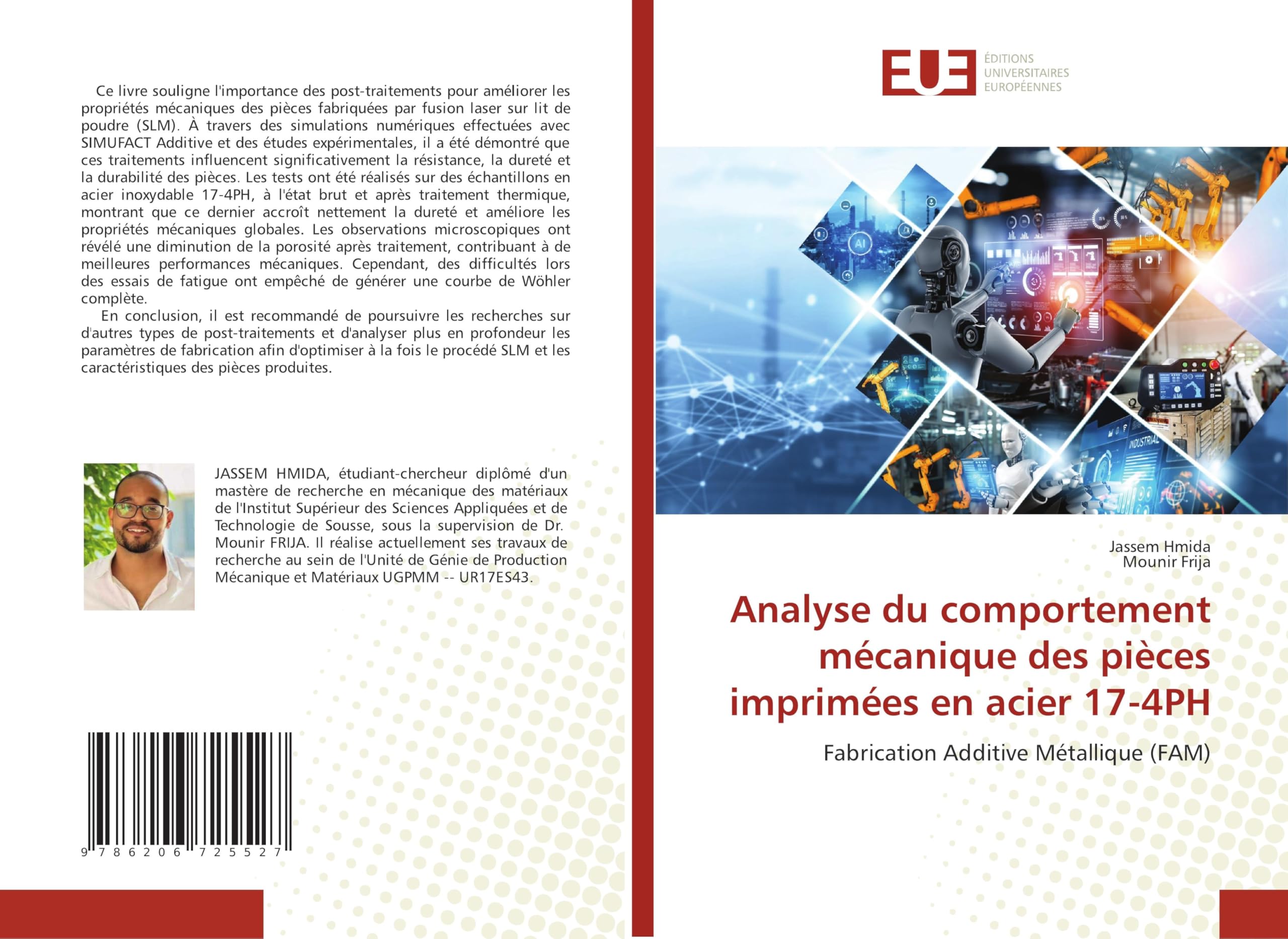 Analyse du comportement mécanique des pièces imprimées en acier 17-4PH: Fabrication Additive Métallique (FAM)