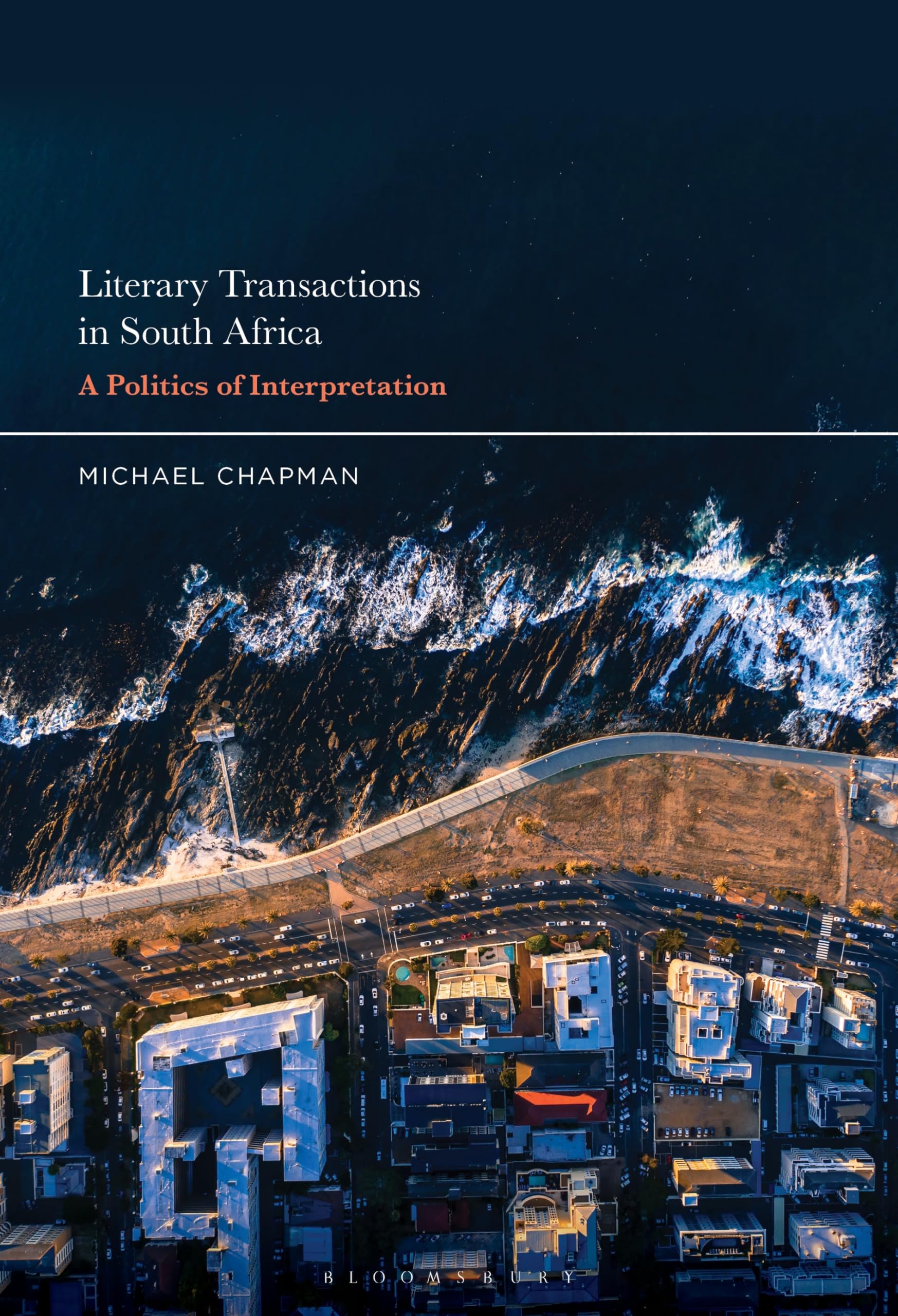 Literary Transactions in South Africa: A Politics of Interpretation