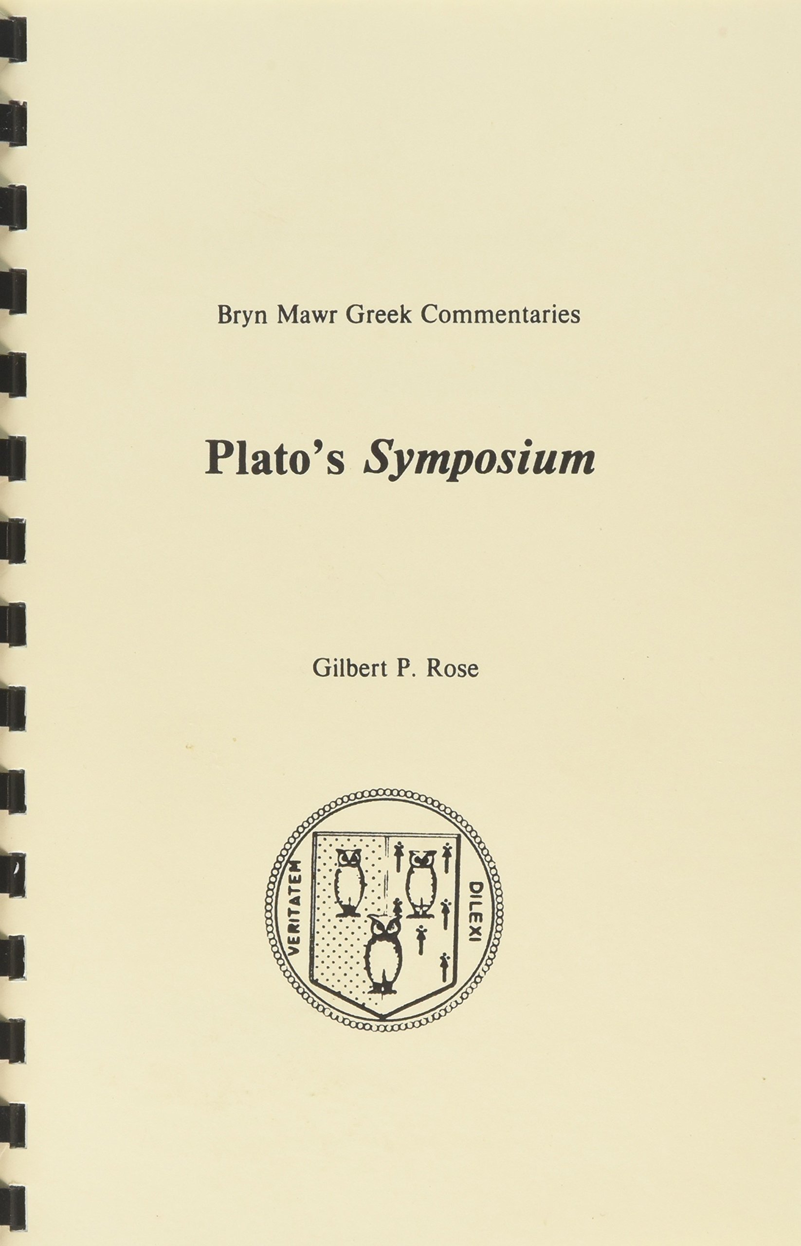Plato's Symposium: Commentary (Bryn Mawr Commentaries, Greek) (Ancient Greek and English Edition)