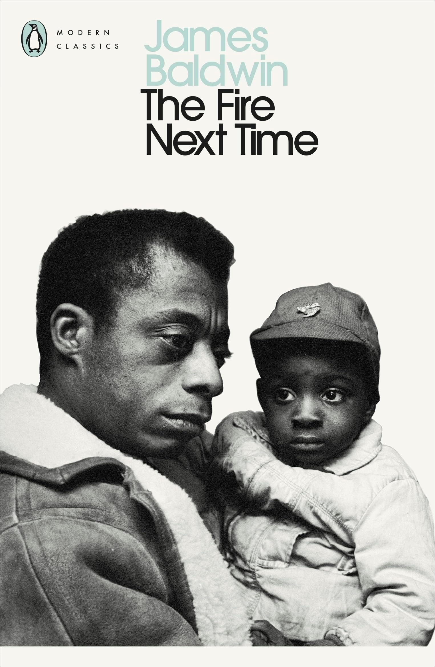 The Fire Next Time: James Baldwin (Penguin Modern Classics)