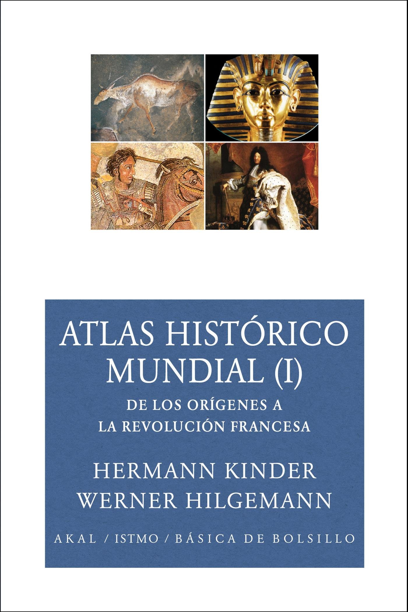 Atlas historico mundial/ Historical World Atlas: De los origines a