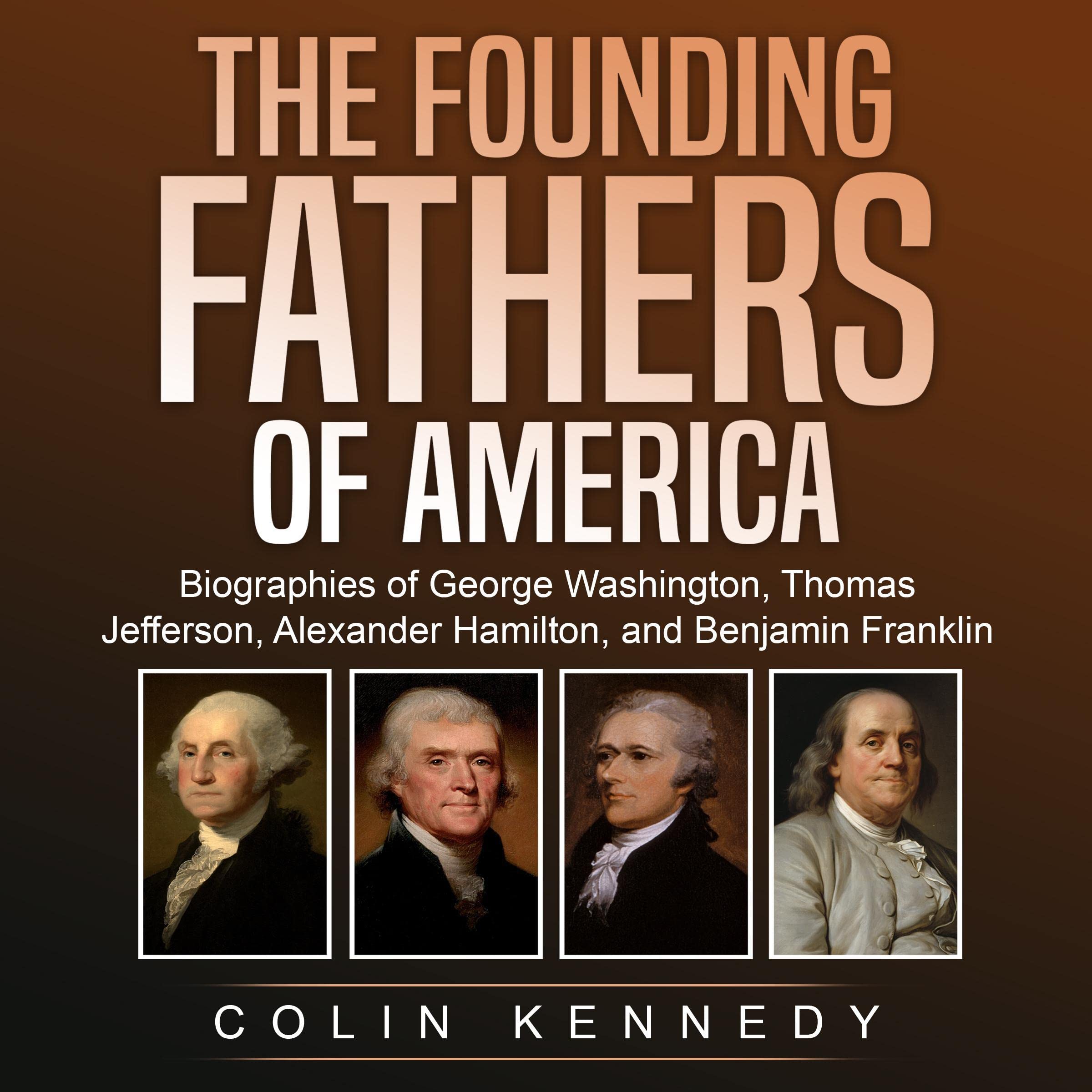 The Founding Fathers of America