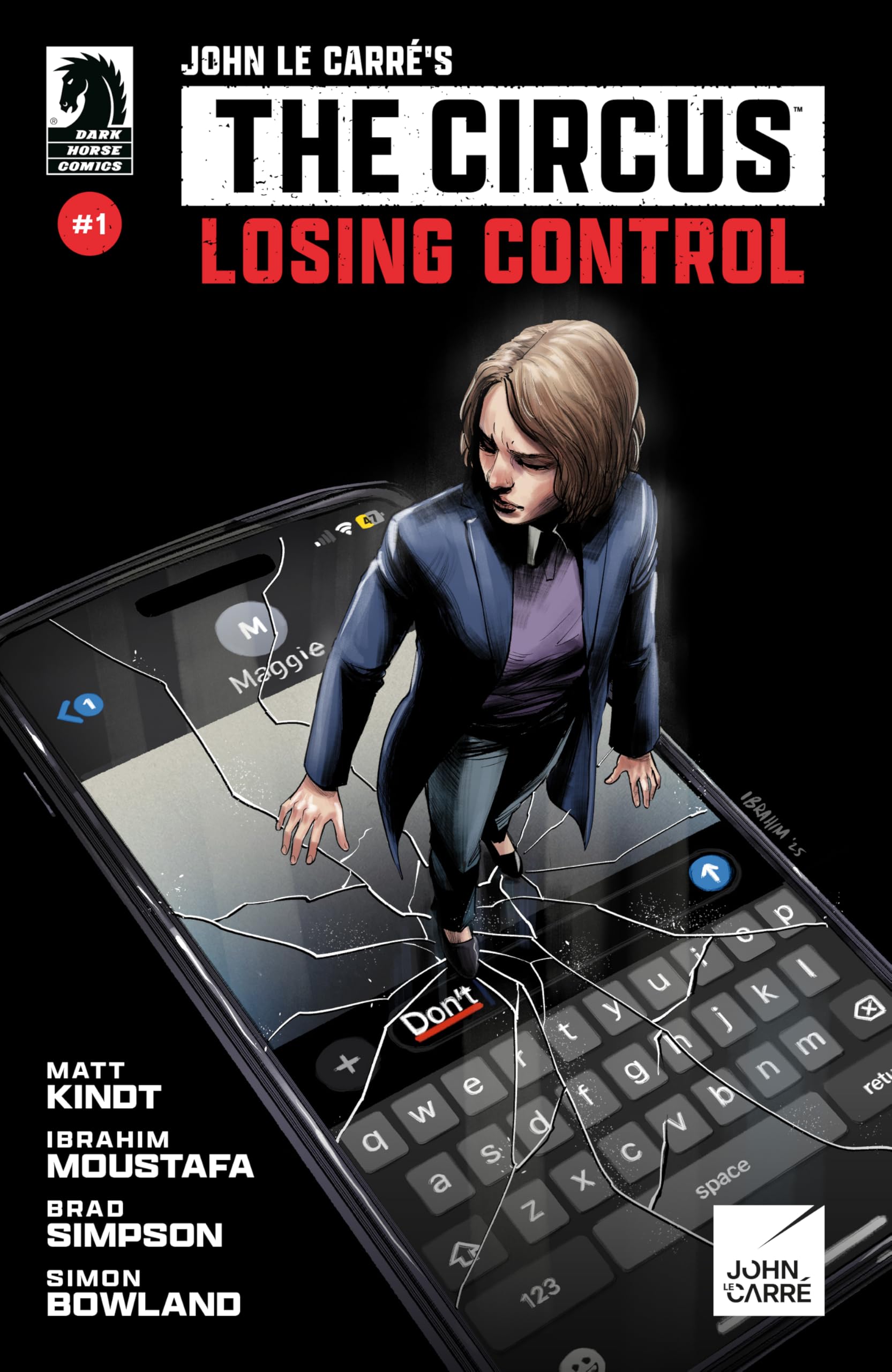 John le Carre's: The Circus--Losing Control #1