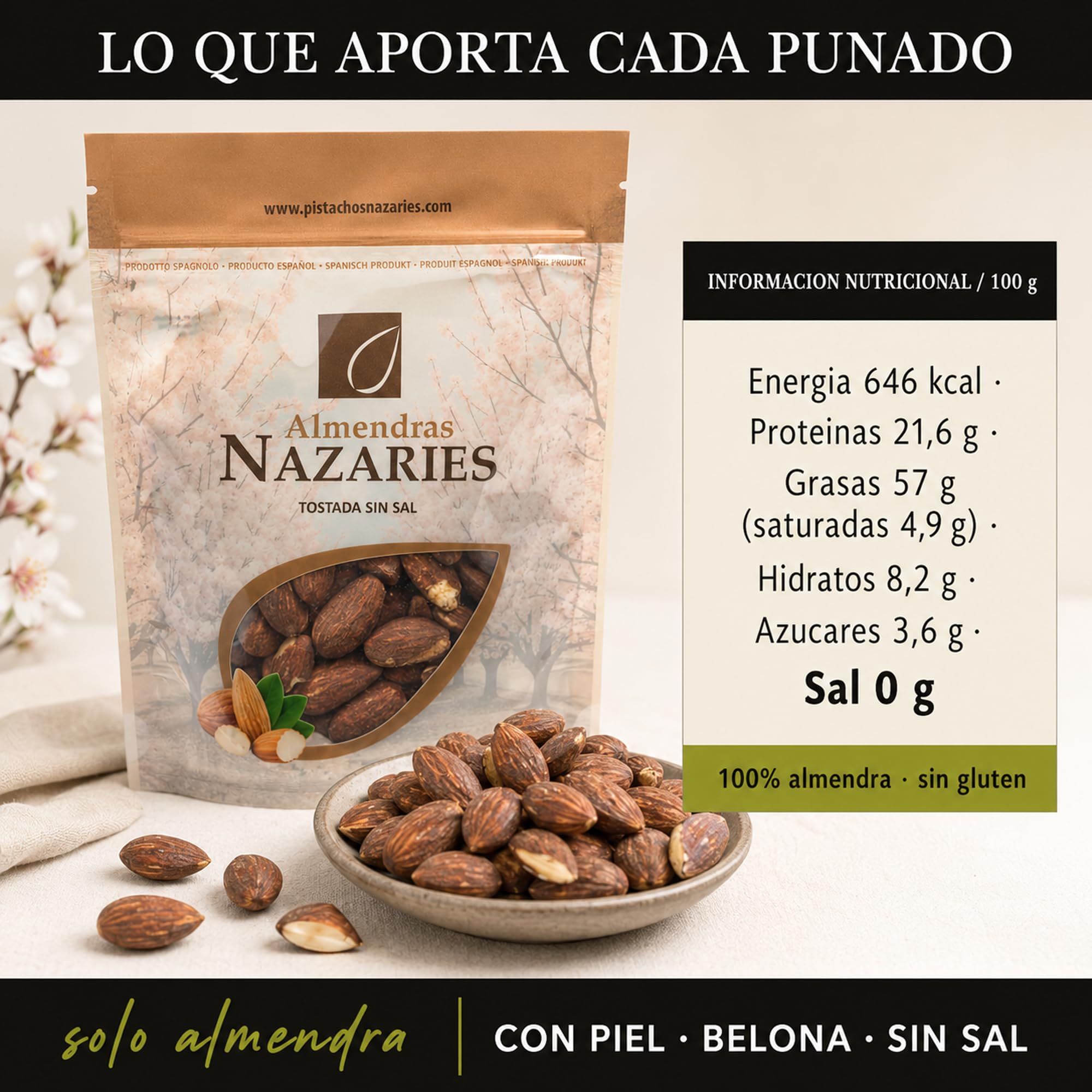 ALMENDRAS NAZARIES Almendras Tostadas sin Sal con Piel Naturales 6 x 150 g Españolas variedad Belona 900 g Cultivo Propio en Andalucia 100% Almendra Fruto Seco Sin Gluten Snack Saludable Para Picar