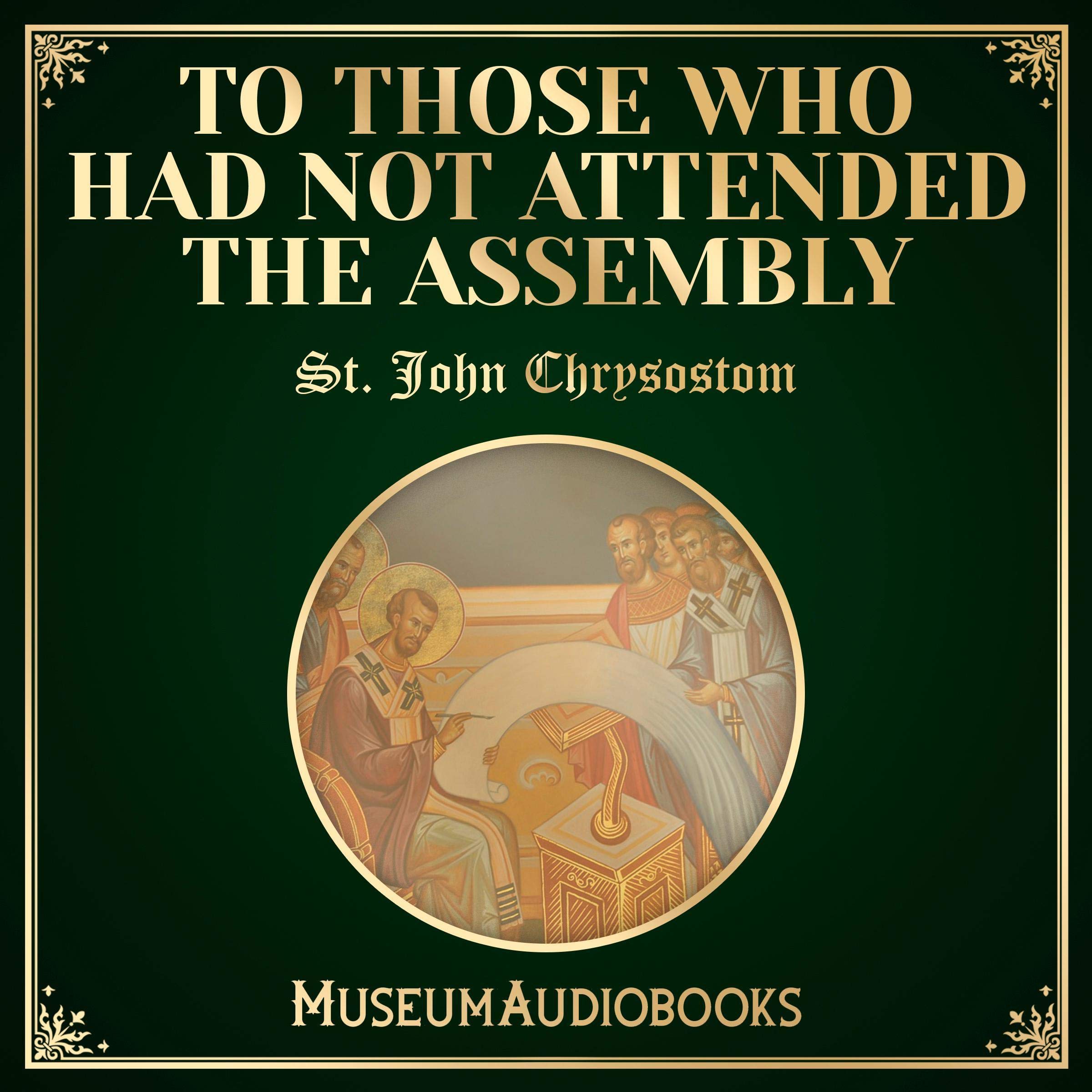 To Those Who Had Not Attended the Assembly