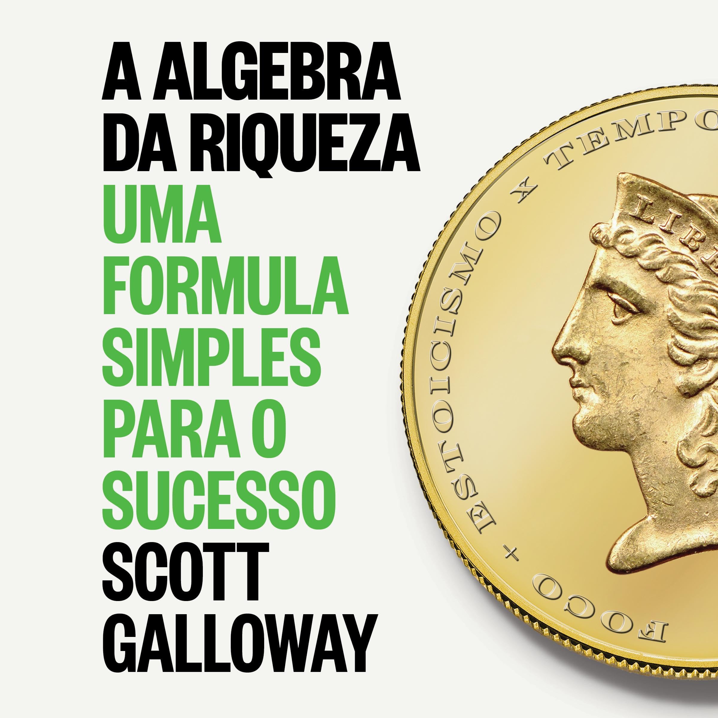 A álgebra da riqueza [Algebra Gives Wealth]