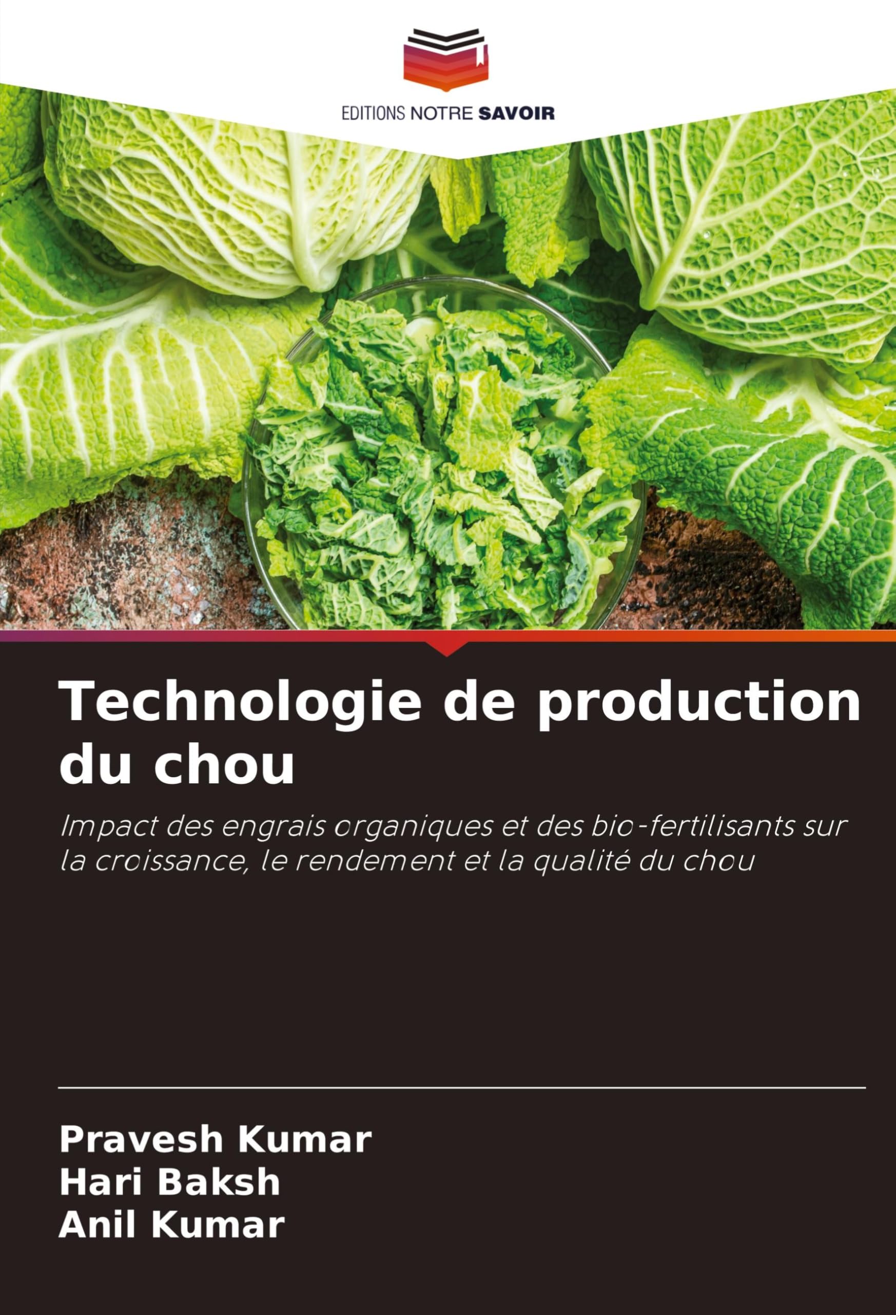 Technologie de production du chou: Impact des engrais organiques et des bio-fertilisants sur la croissance, le rendement et la qualité du chou