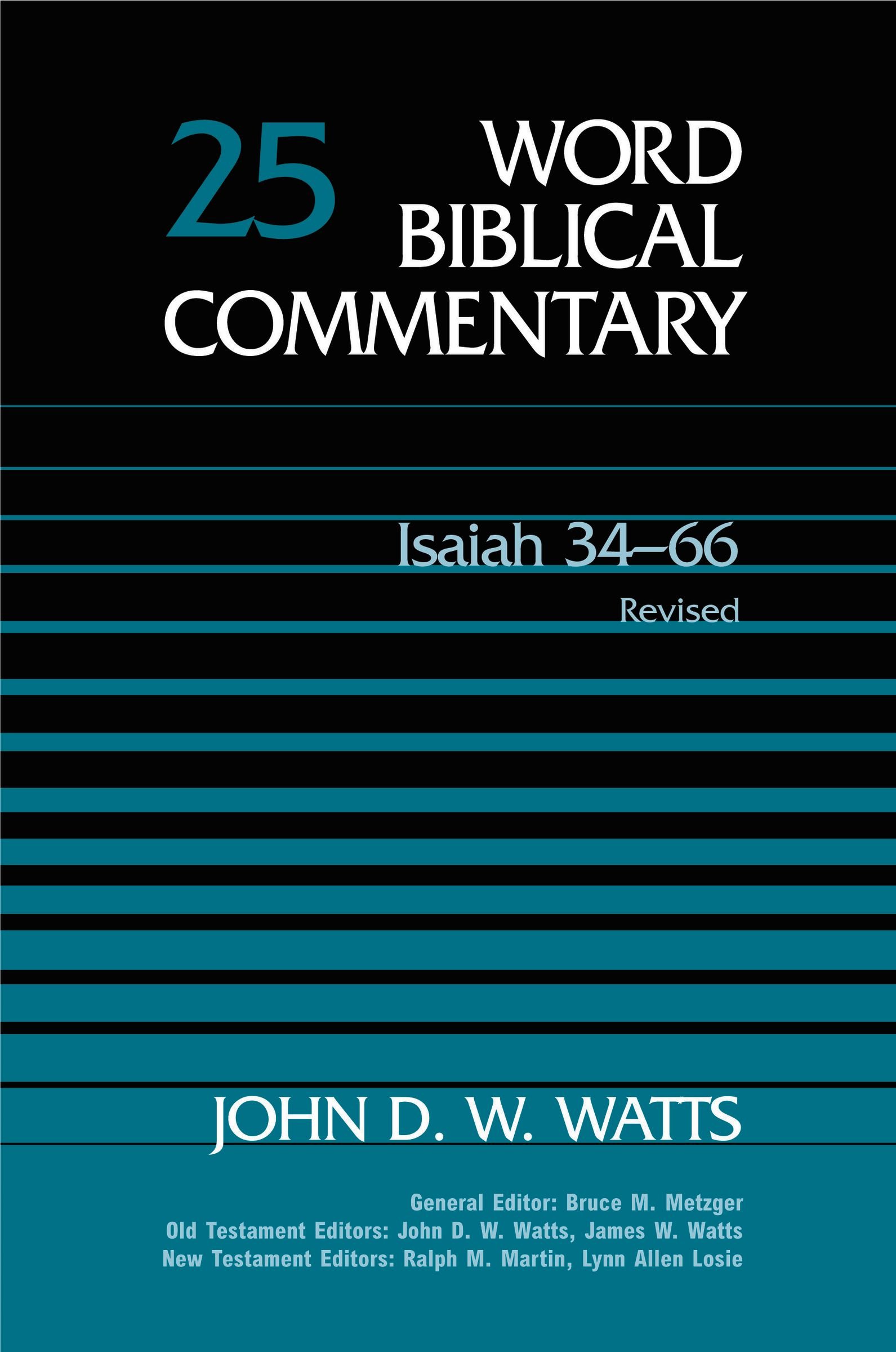 Word Biblical Commentary: Isaiah 34-66