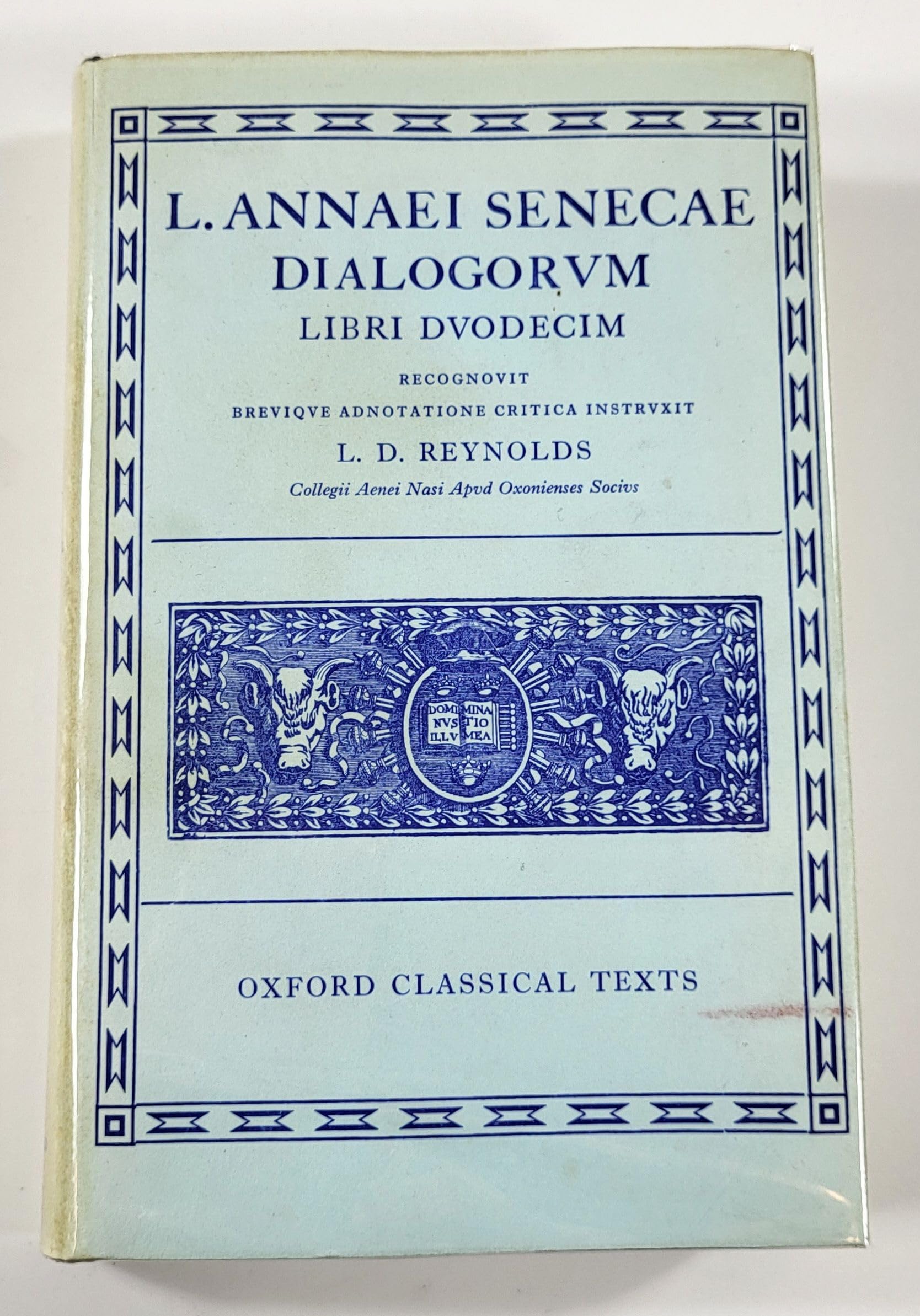 Seneca Dialogues by Leighton Reynolds, L. D. Reynolds - 9780198146599