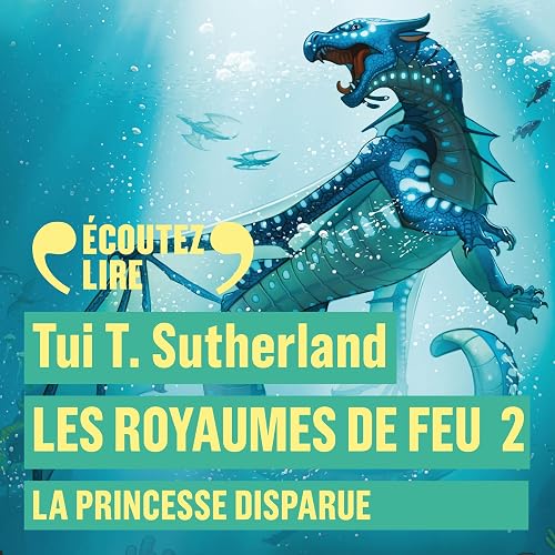 La Princesse Disparue: Les Royaumes de Feu 2