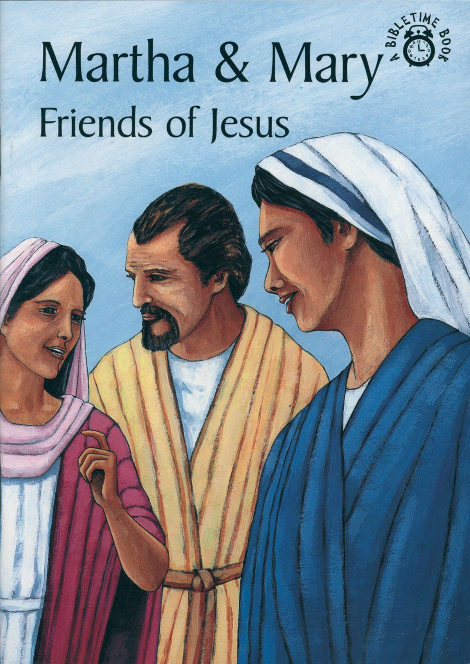 Amazon | Martha and Mary: Friends of Jesus (Bibletime Books S ...
