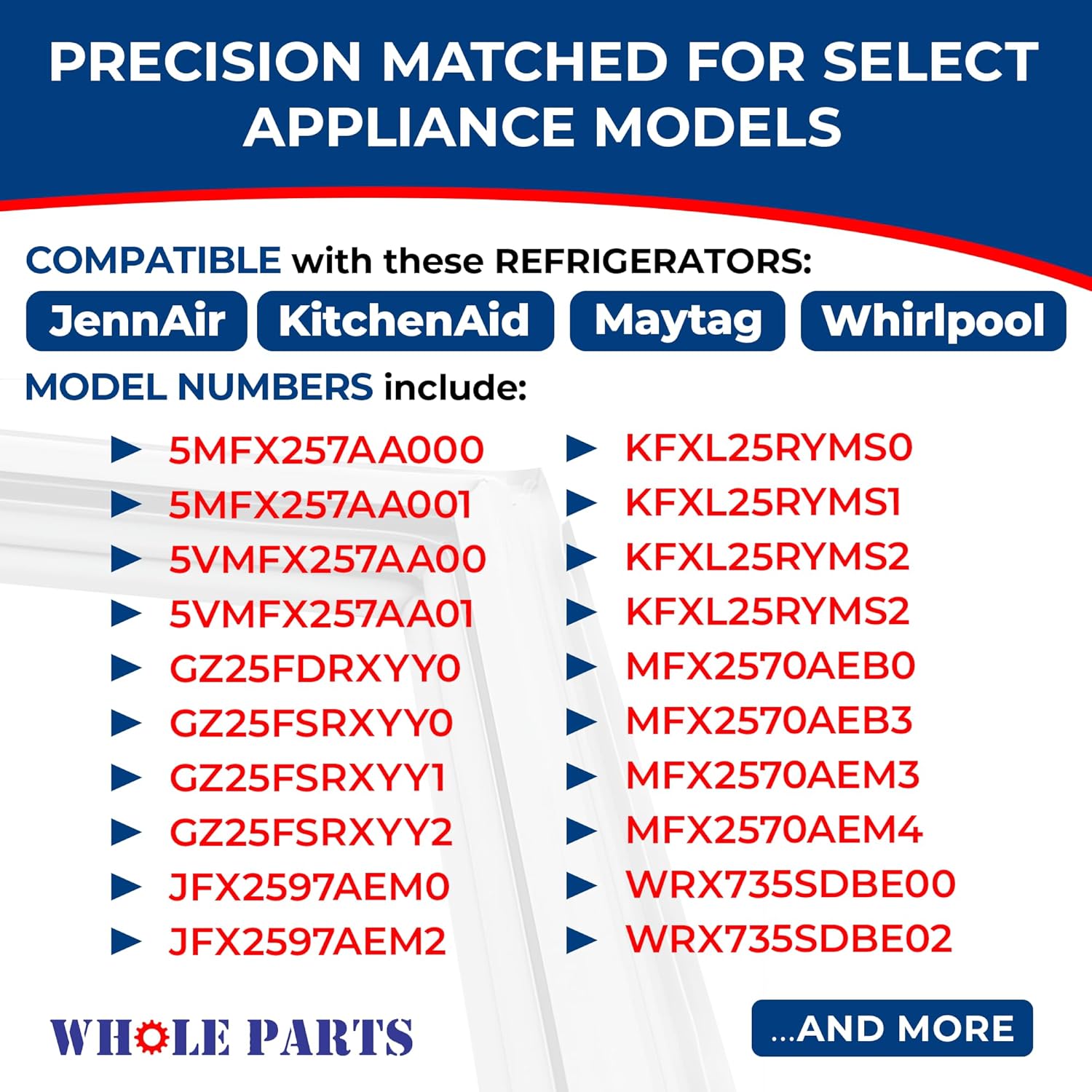 Upgraded Whole Parts Refrigerator French Door Seal Gasket Part# W10830274 - Replacement & Compatible with Some Jenn Air, Kitchen Aid, Maytag and Whirlpool Refrigerators