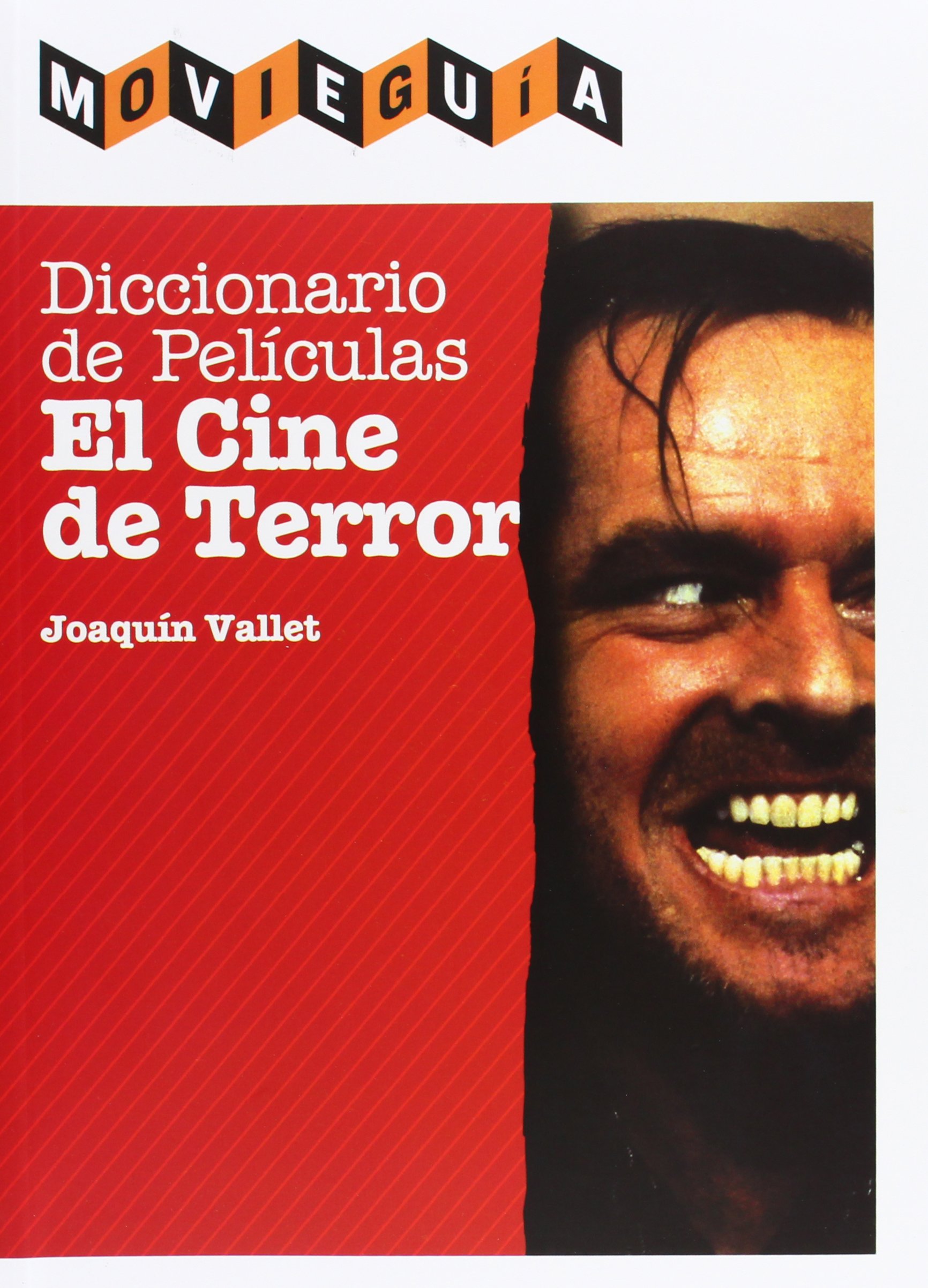 Diccionario de películas: El cine de terror (Movieguia)