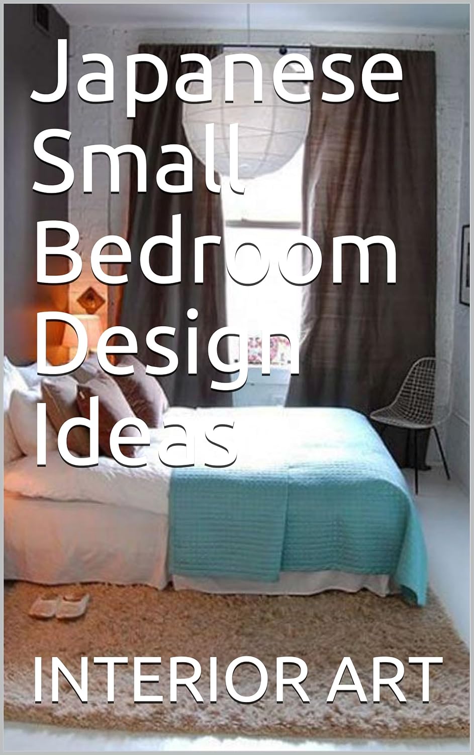 Japanese Small Bedroom Design Ideas eBook Arch, Markus Books