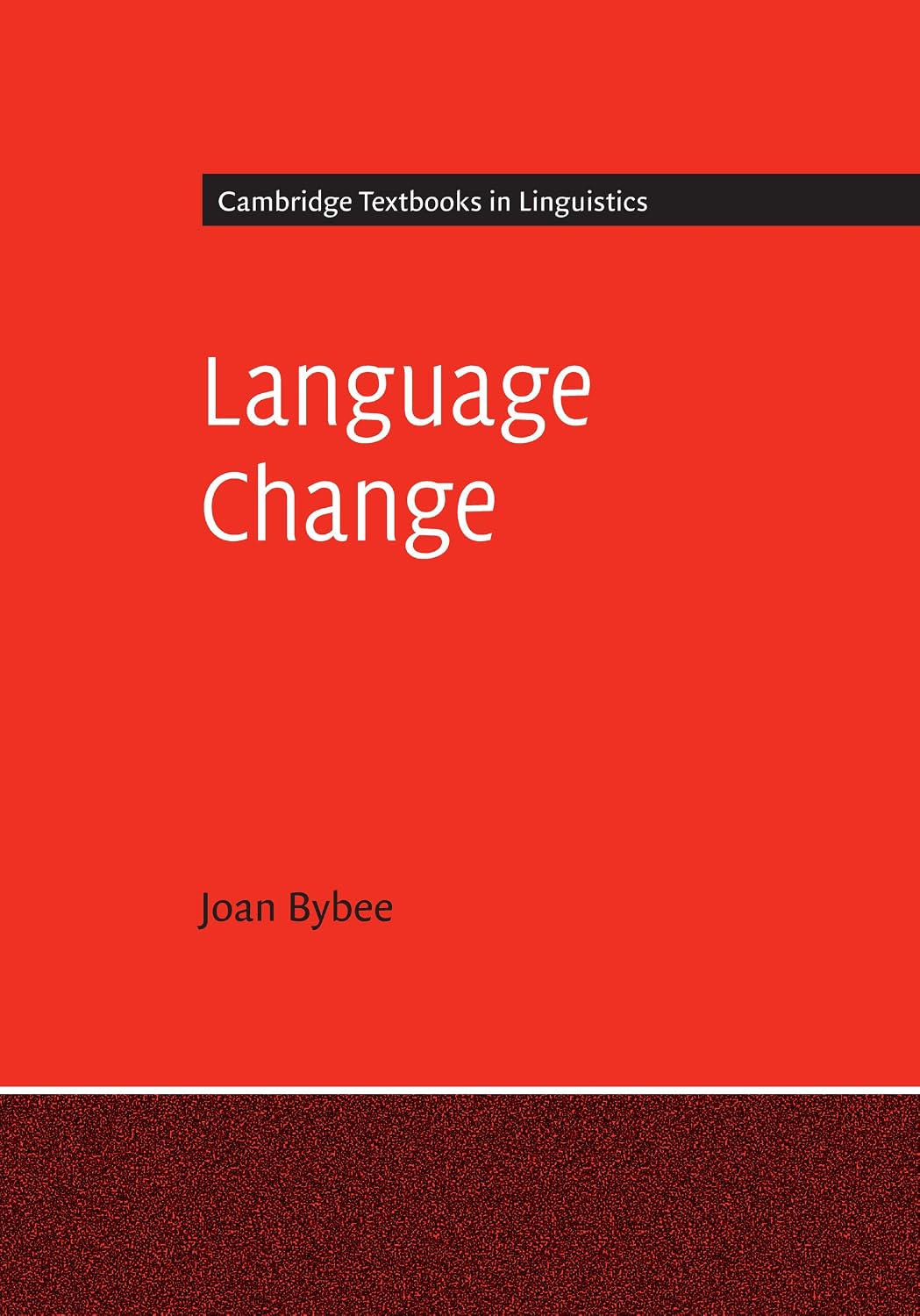Language Change (Cambridge Textbooks in Linguistics)