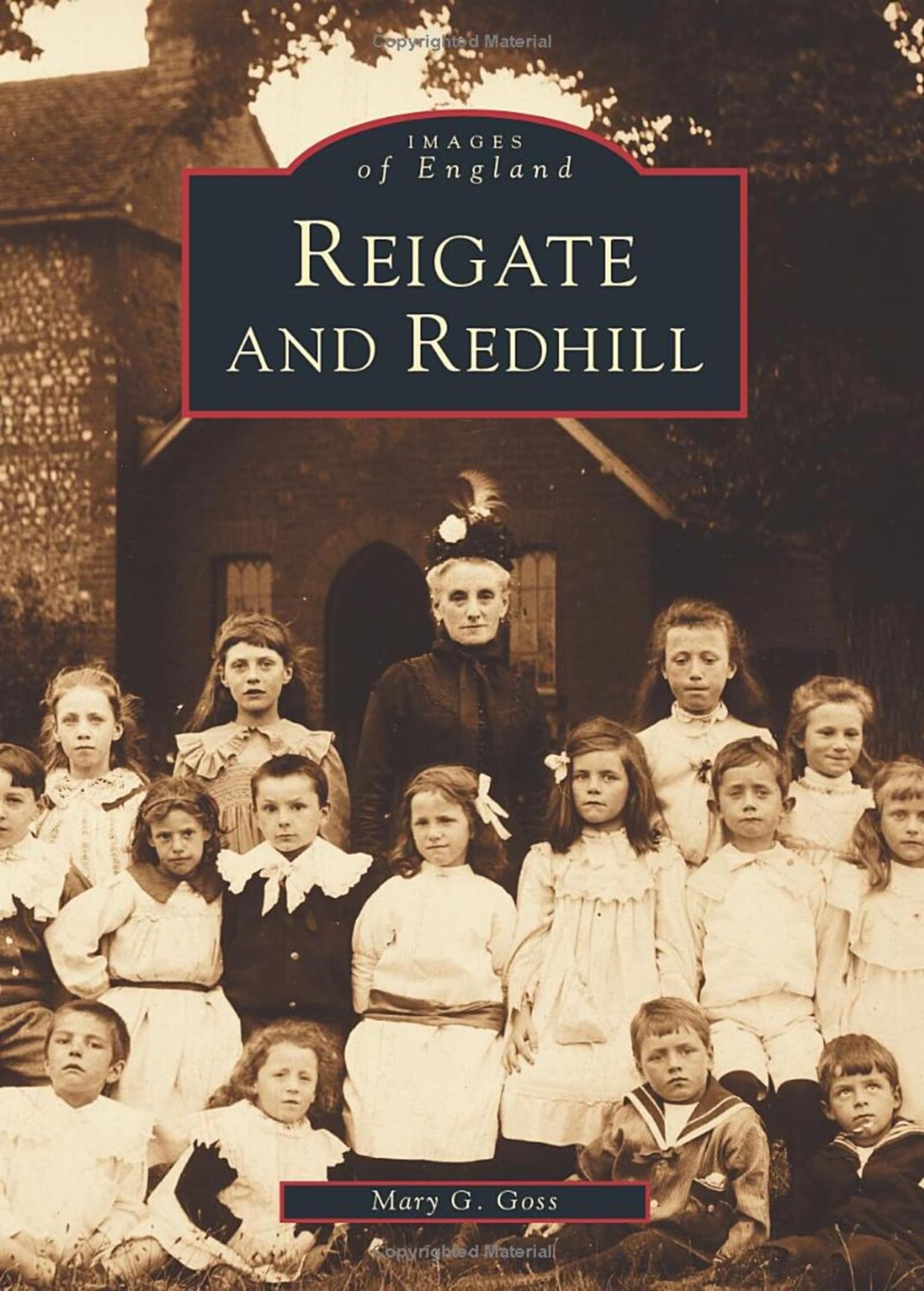 Reigate & Redhill (Archive Photographs),Mary Goss