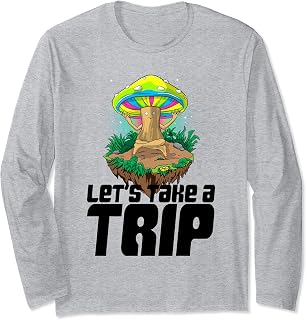 Let's Take A Trip Funny Women Magic Psilocybin Mushroom Love Long Sleeve T-Shirt