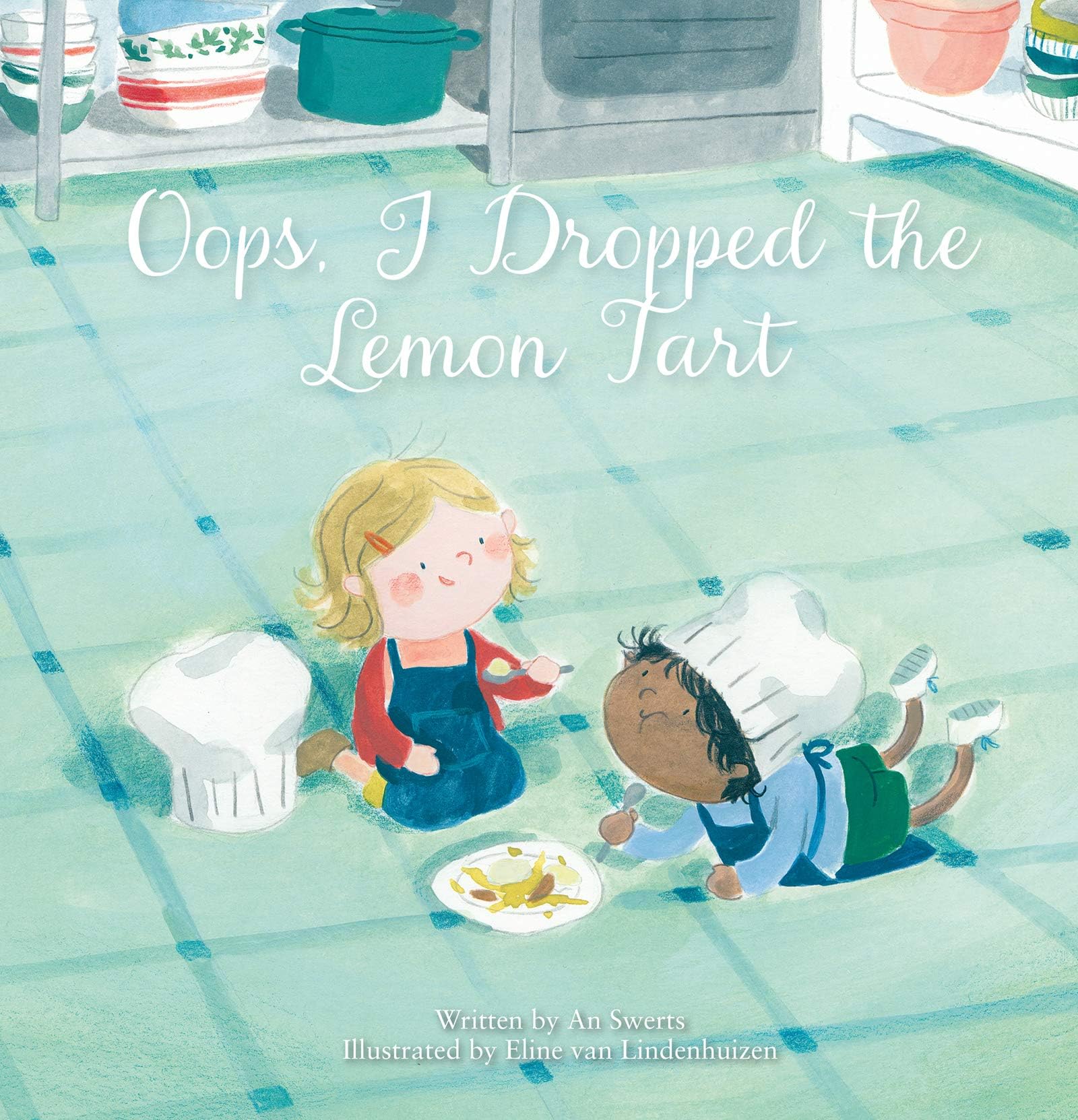 Oops, I Dropped the Lemon Tart Hardcover – Picture Book, September 15, 2020
