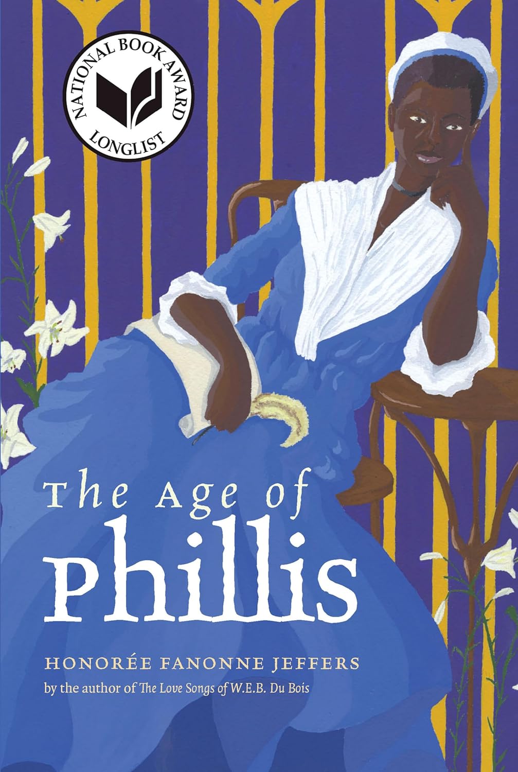 The Age of Phillis (Wesleyan Poetry Series)