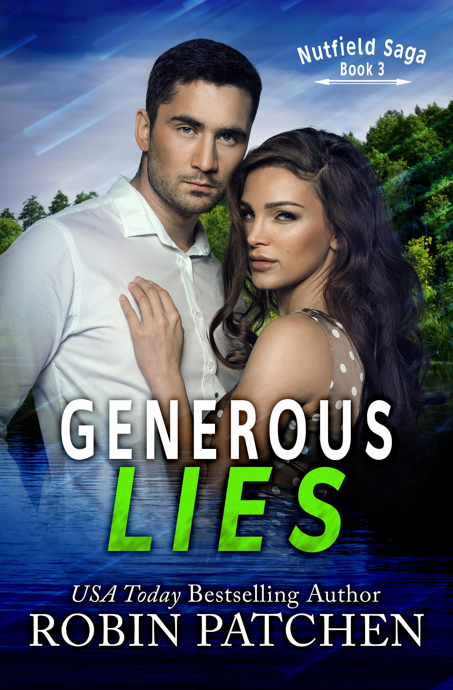 Generous Lies (Nutfield Saga Book 3)