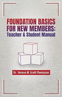 Foundation Basics for New Members: Teacher & Student Manual