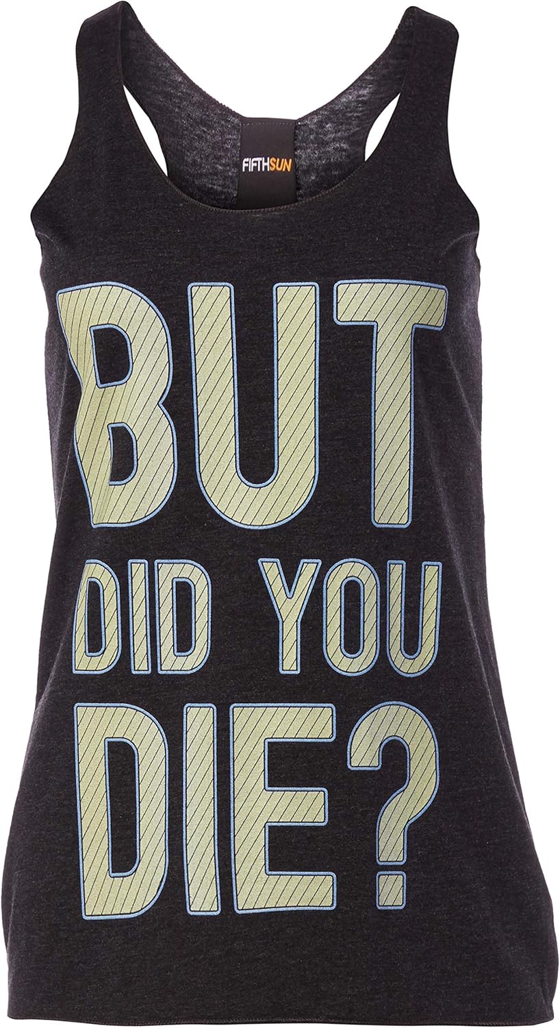 Chin Up Womens Did U Die Top