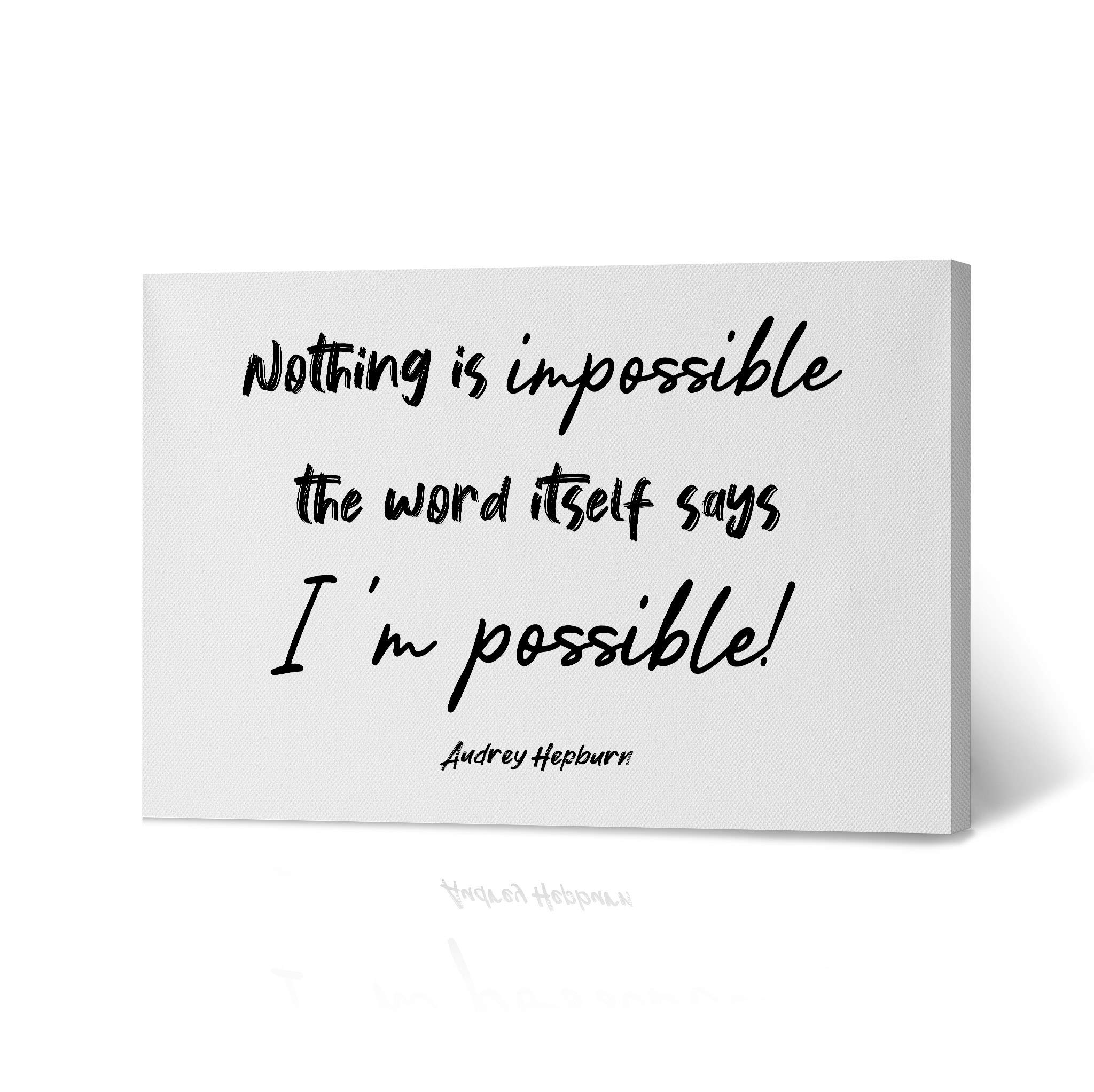 HB Art Design Nothing is Impossible The Word Itself says I'm Possible Audrey Hepburn Inspirational Motivational Quote Wall Art Canvas Print Home Decor Living Room Ready to Hang Made in USA 8x12