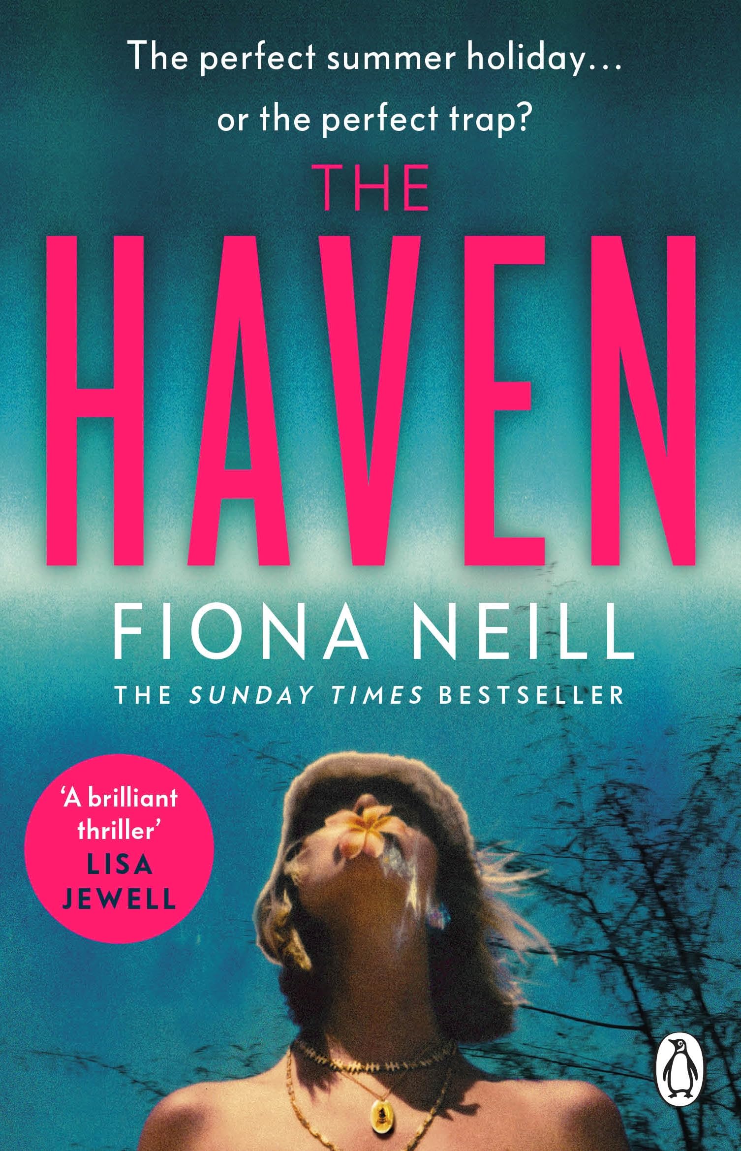 The Haven: A brand-new psychological drama from the Sunday Times bestselling author