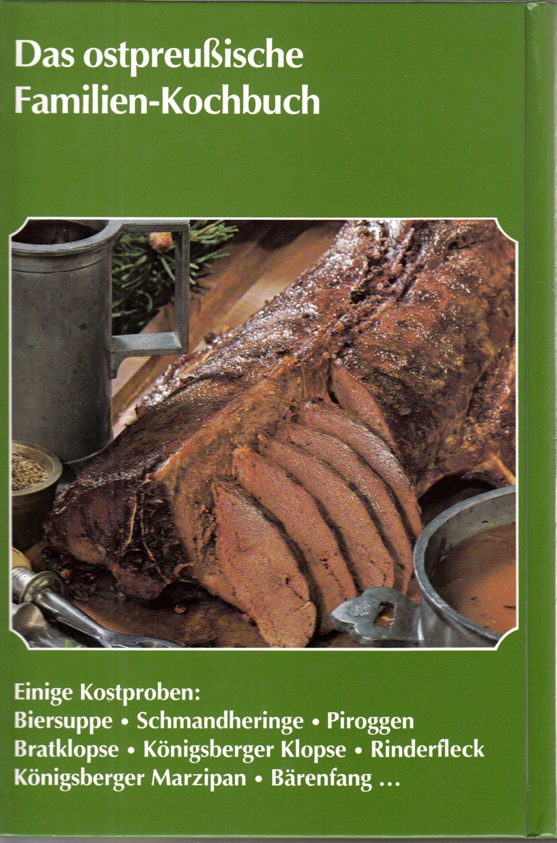 Doennigs Kochbuch. Das ostpreußische Familien- Kochbuch