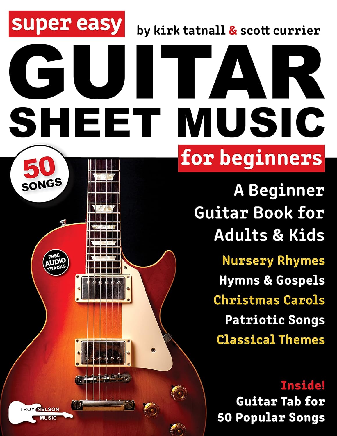 Super Easy Guitar Sheet Music for Beginners A Beginner Guitar Book for