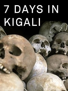 7 Days in Kigali