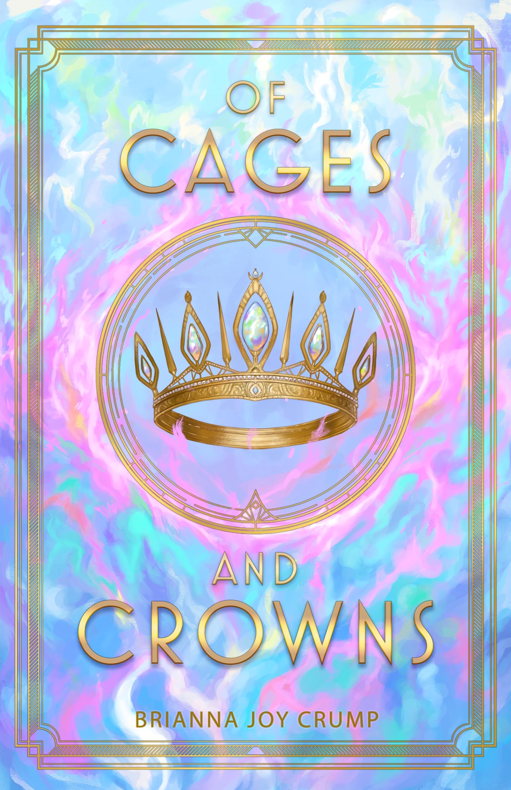 Of Cages and Crowns